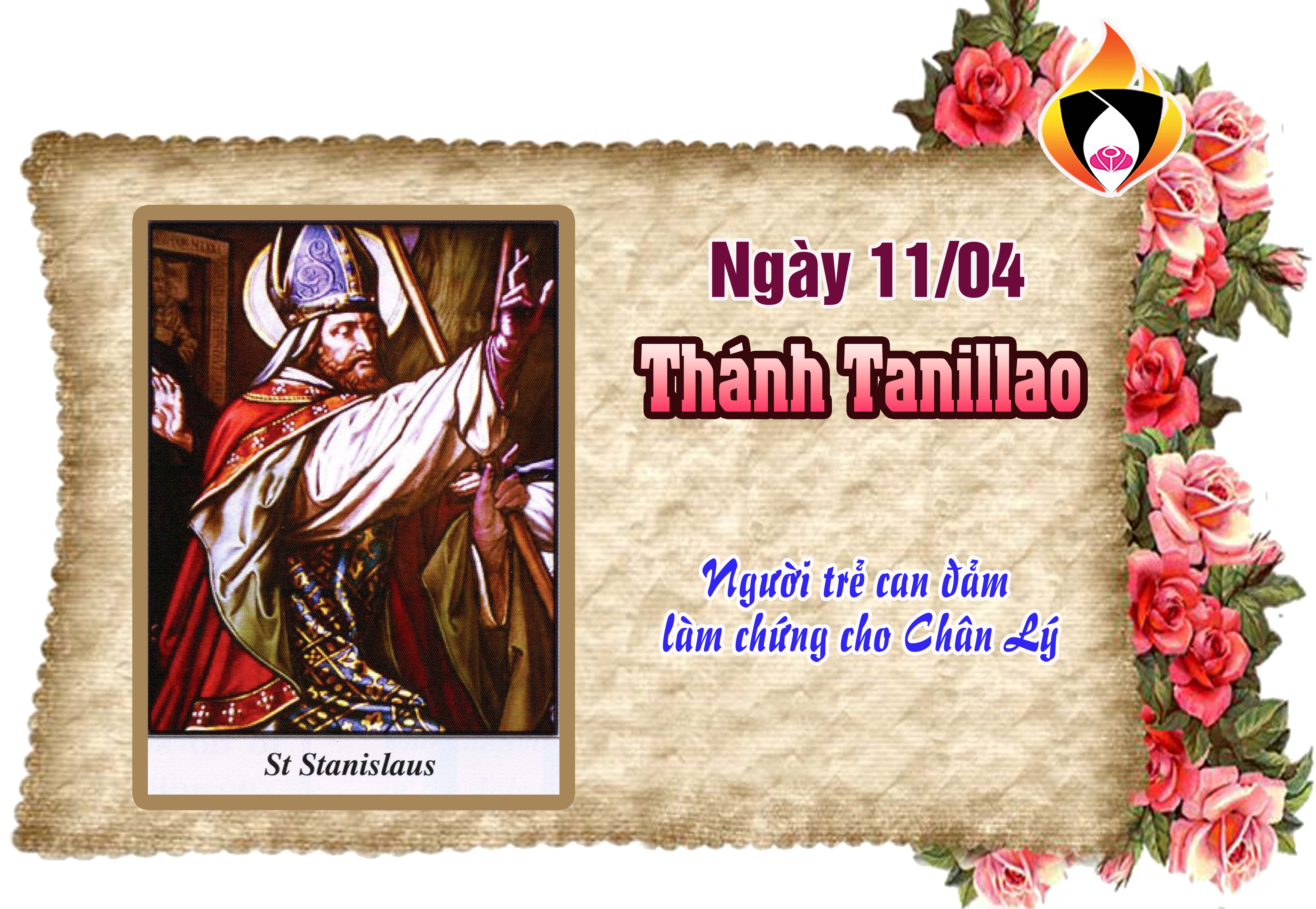 Ngày  11/4  - Thánh Tanillao Giám mục – Tử đạo