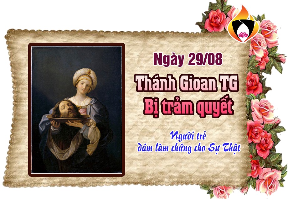 Ngày 29/8 - Thánh Gioan Tẩy Giả bị trảm quyết