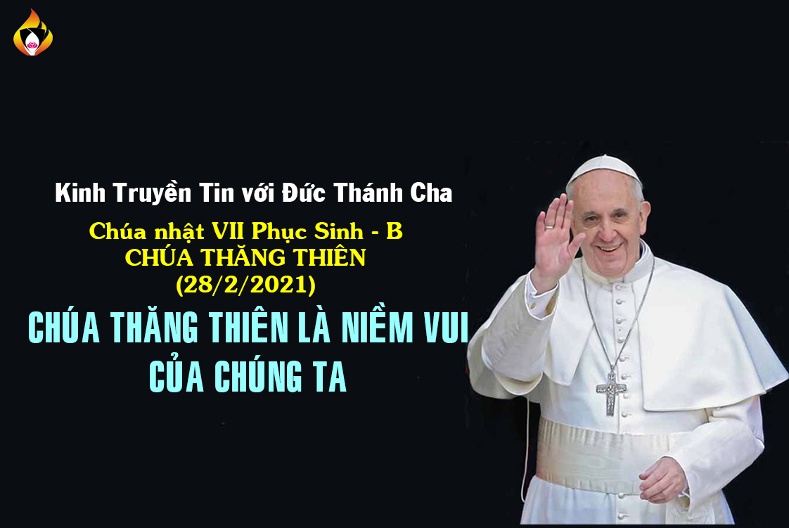 Chúa thăng thiên là niềm vui của chúng ta