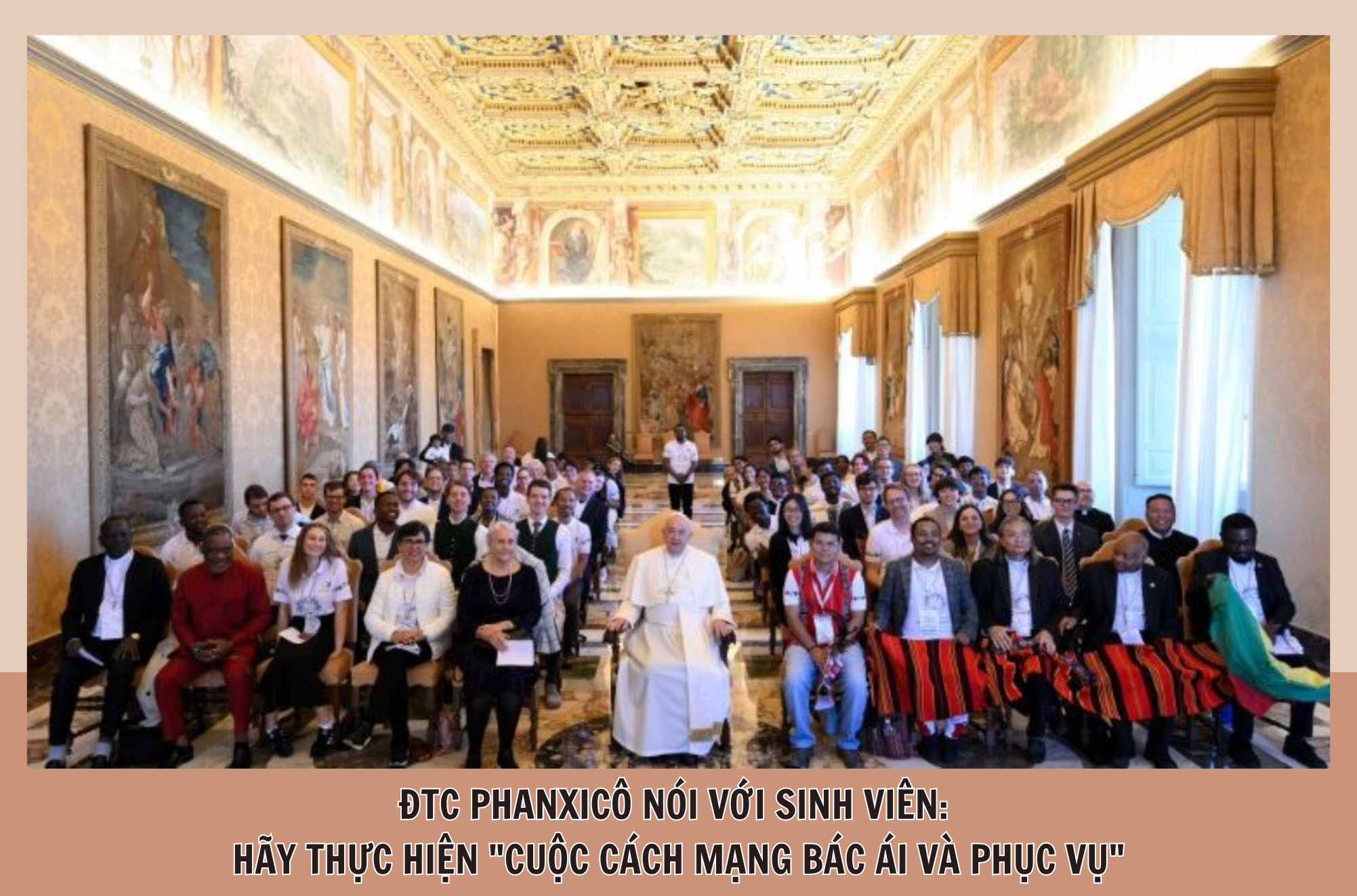 dtc phanxico noi voi sinh vien hay thuc hien cuoc cach mang bac ai va phuc vu