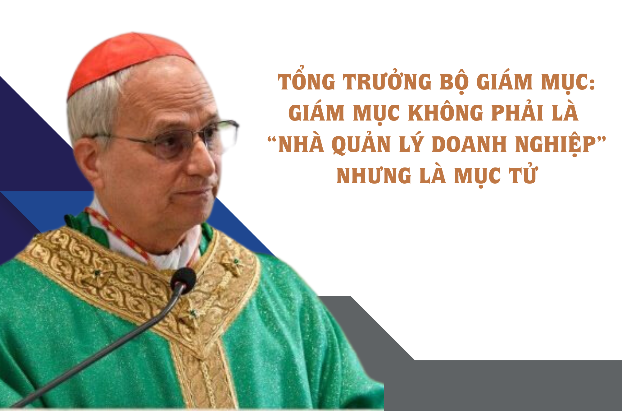 Tổng trưởng Bộ Giám Mục: Giám mục không phải là “nhà quản lý doanh nghiệp” nhưng là mục tử