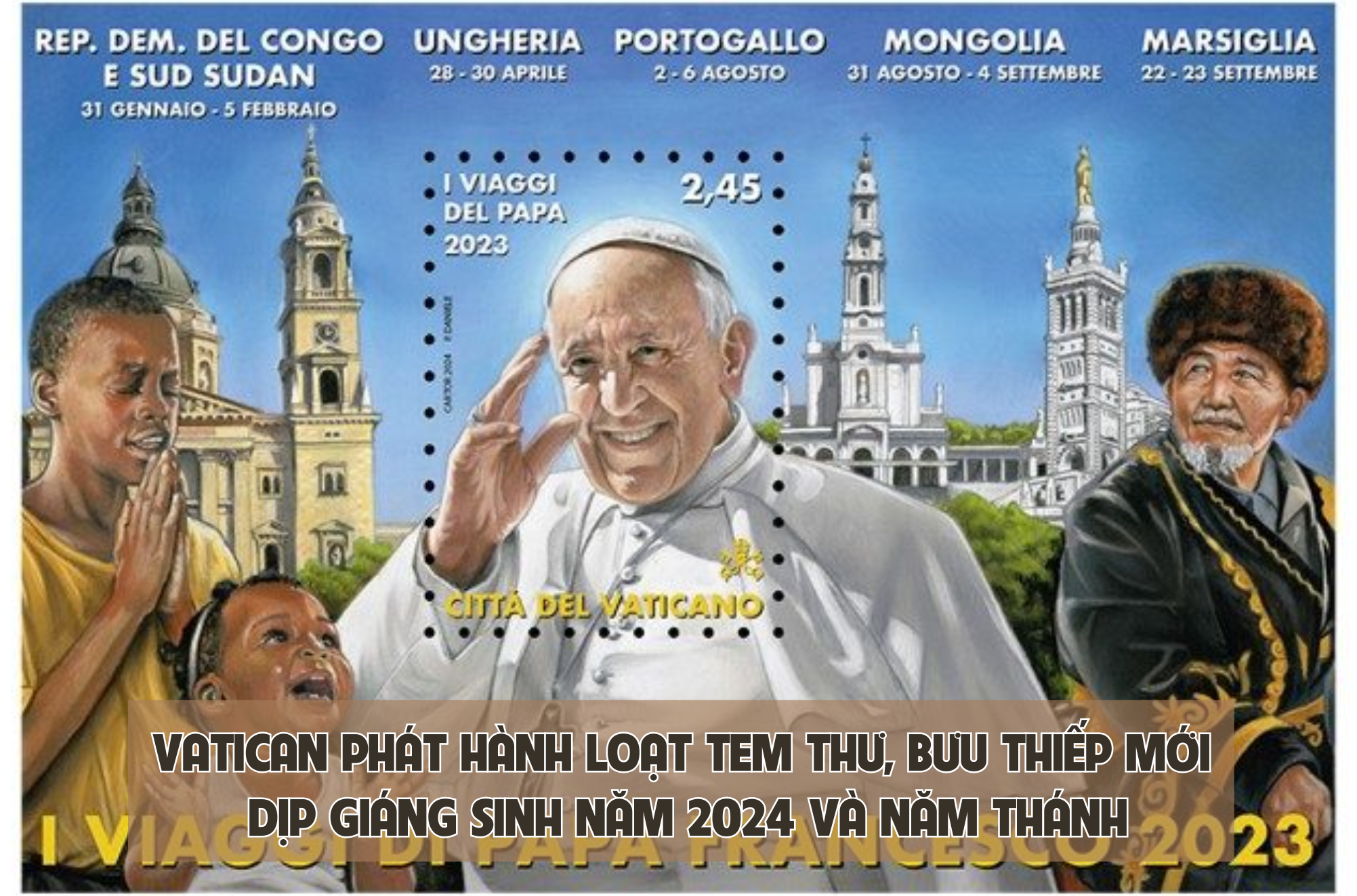 vatican phat hanh loat tem thu buu thiep moi dip giang sinh nam 2024 va nam thanh