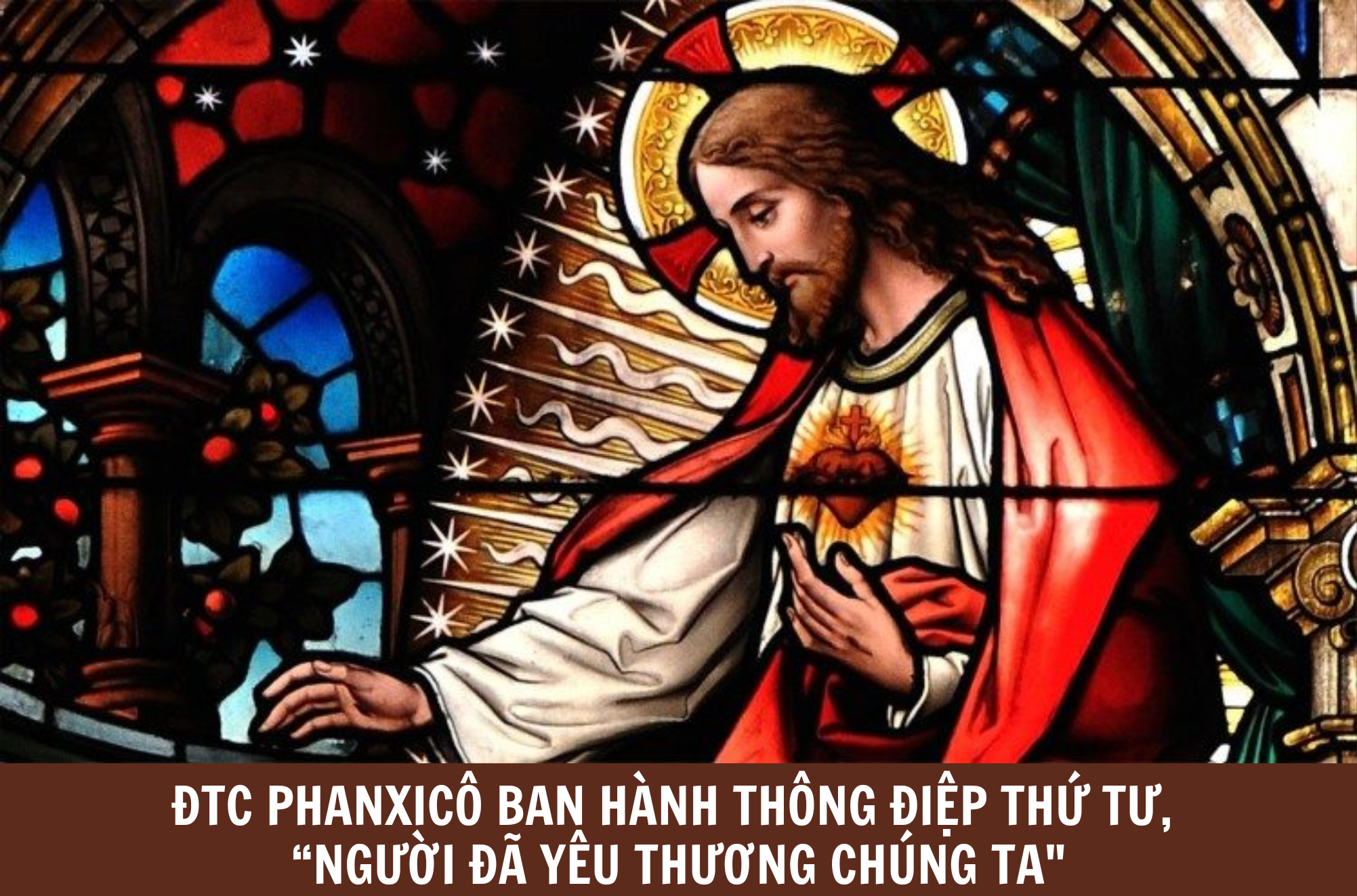 ĐTC Phanxicô ban hành Thông điệp thứ tư, “Người đã yêu thương chúng ta