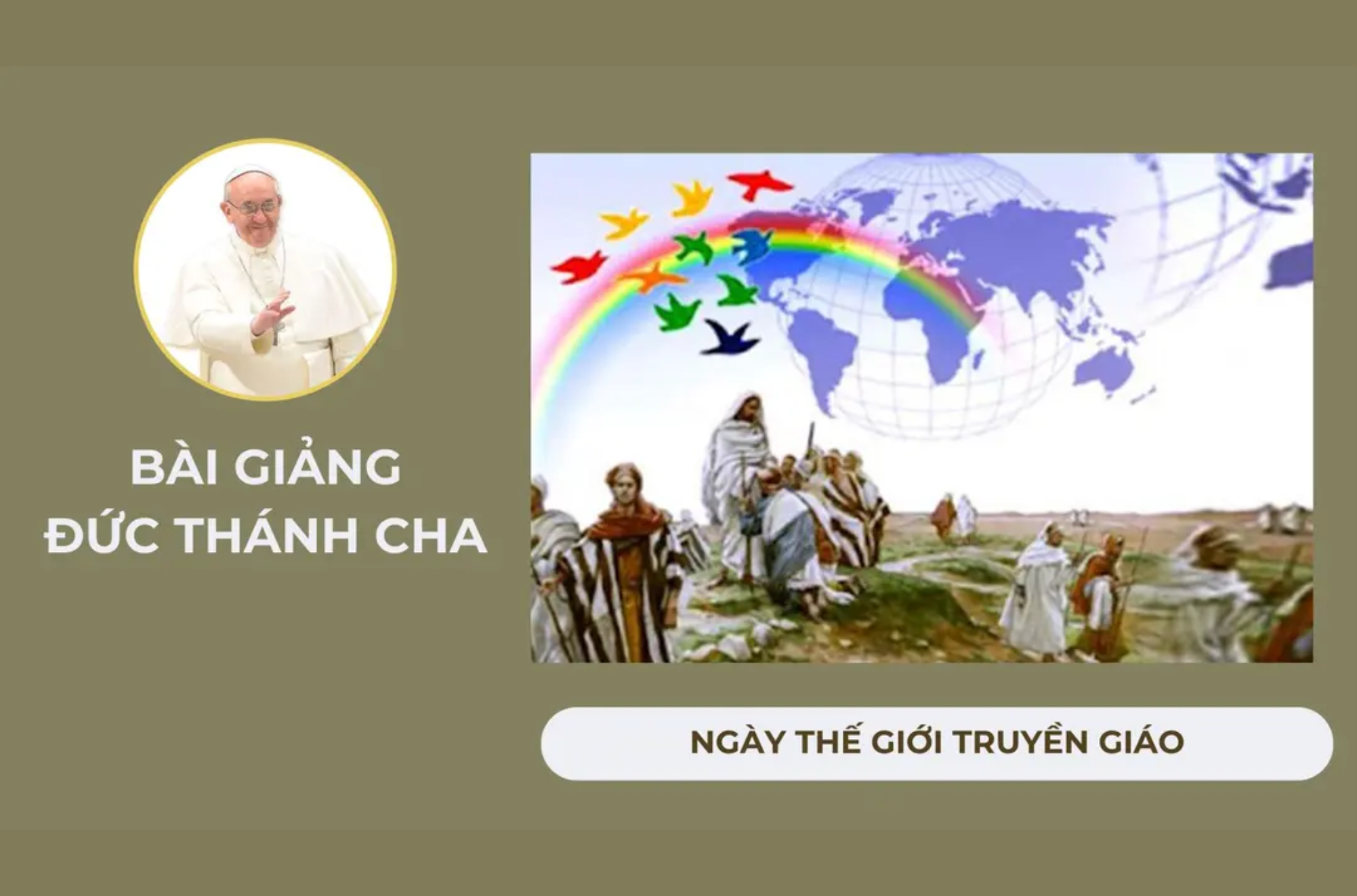 Bài giảng Đức Thánh Cha - Ngày Thế giới Truyền giáo