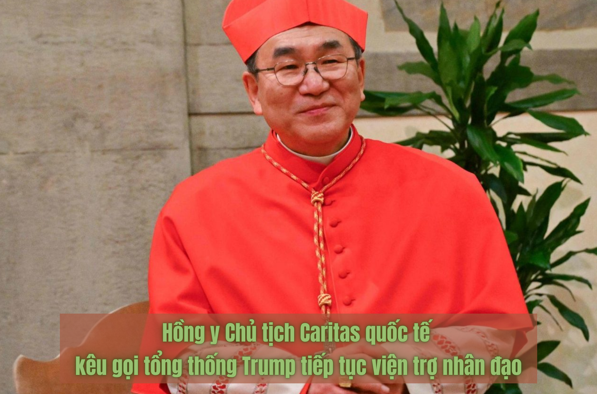 hong y chu tich caritas quoc te keu goi tong thong trump tiep tuc vien tro nhan dao