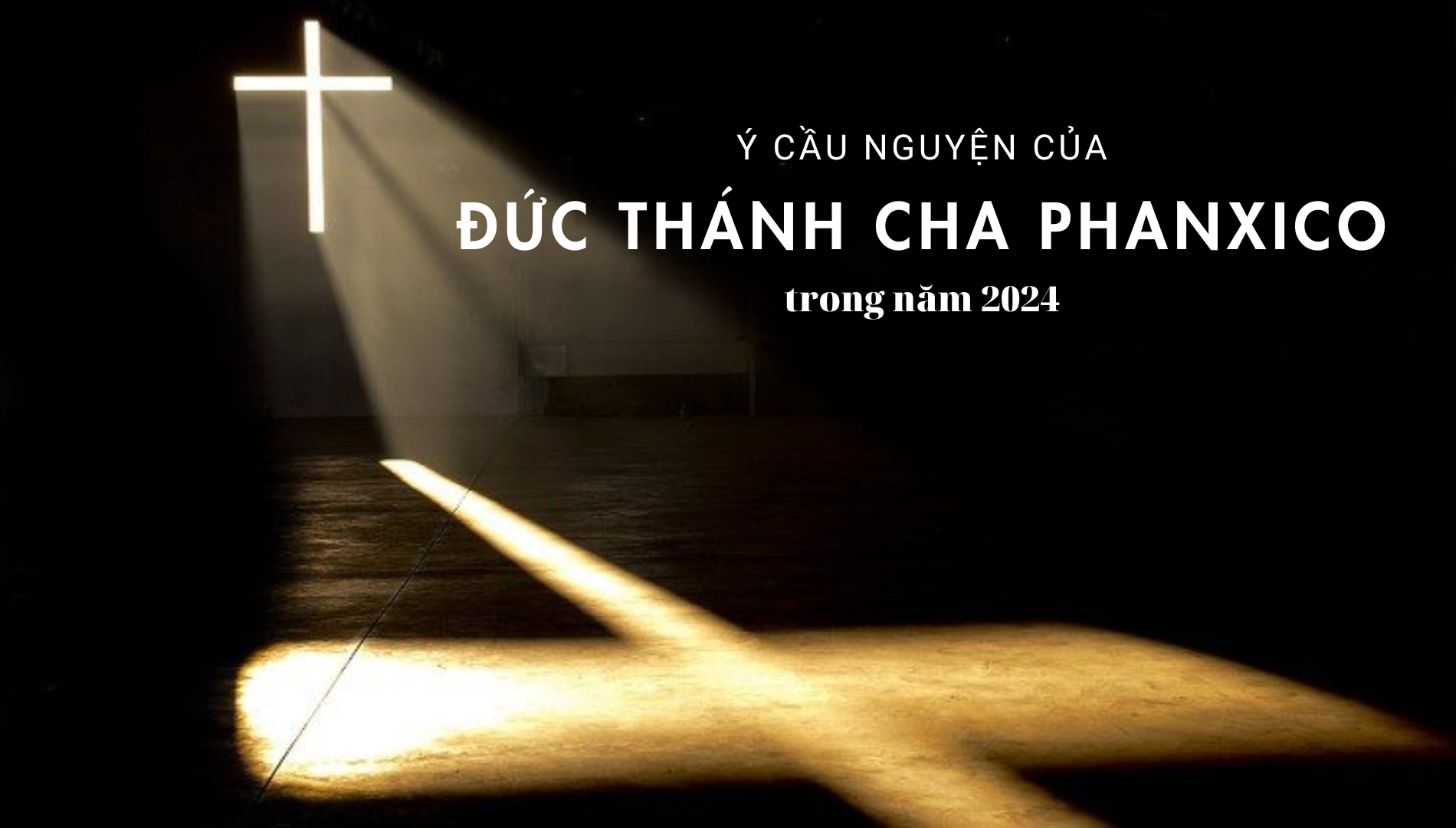 Ý cầu nguyện của ĐTC trong năm 2024