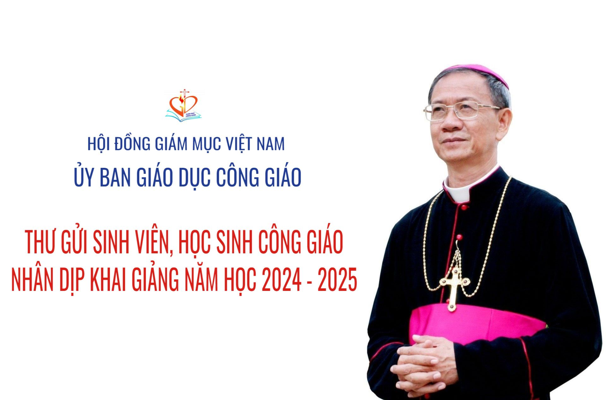 Ủy Ban Giáo Dục Công Giáo: Thư gửi sinh viên, học sinh Công giáo nhân dịp khai giảng năm học 2024-2025