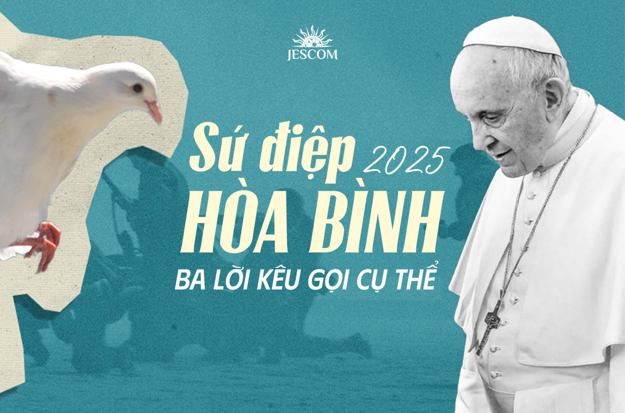 Sứ điệp Hòa Bình 2025: Ba lời kêu gọi cụ thể của Đức Thánh Cha