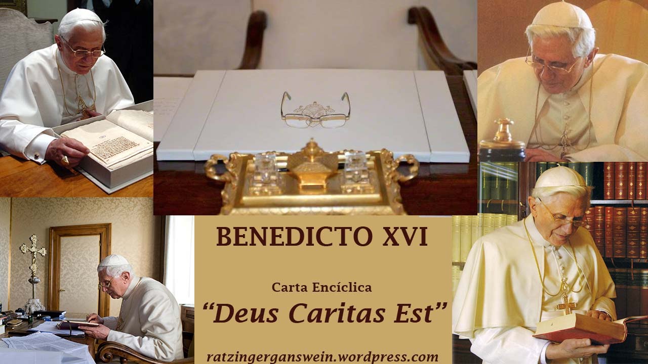 Thông điệp Deus Caritas Est - Thiên Chúa là tình yêu