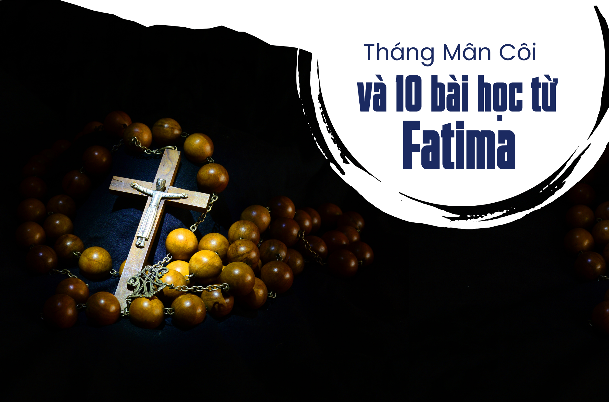 Tháng Mân Côi và 10 bài học từ Fatima