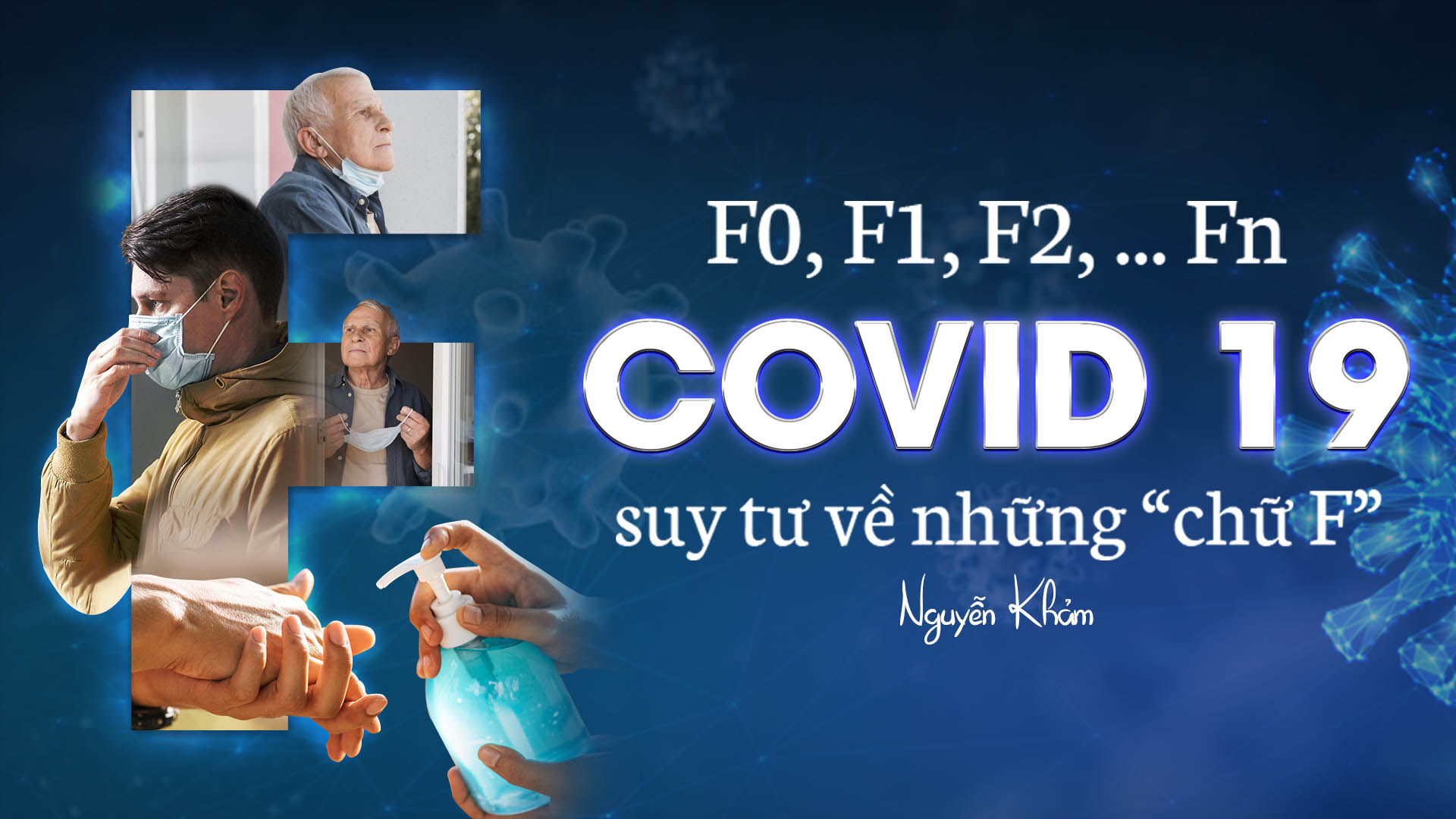 F1, F2,…, Fn – Suy tư về những chữ “F” thời Covid-19