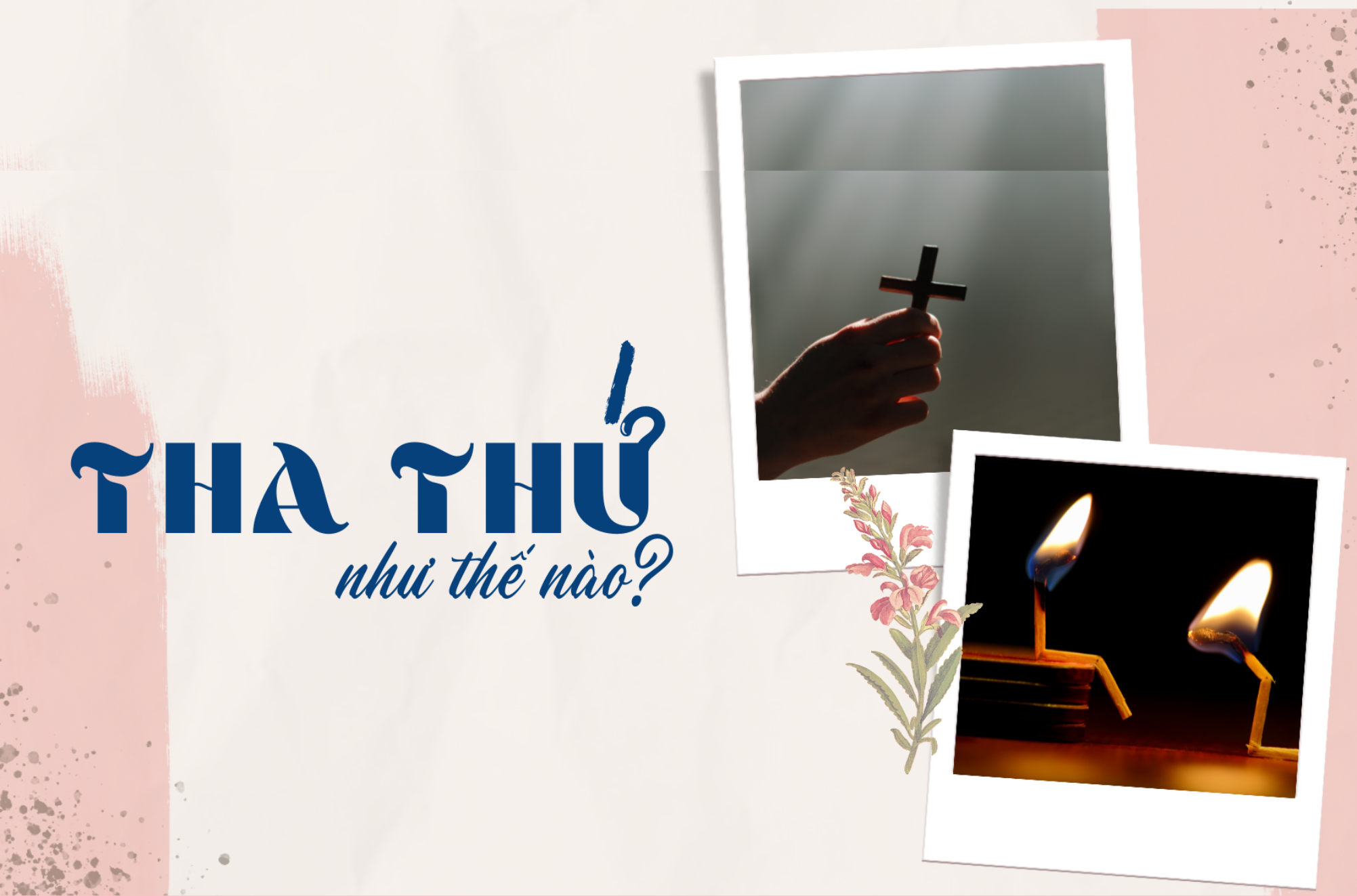 Tha thứ như thế nào?