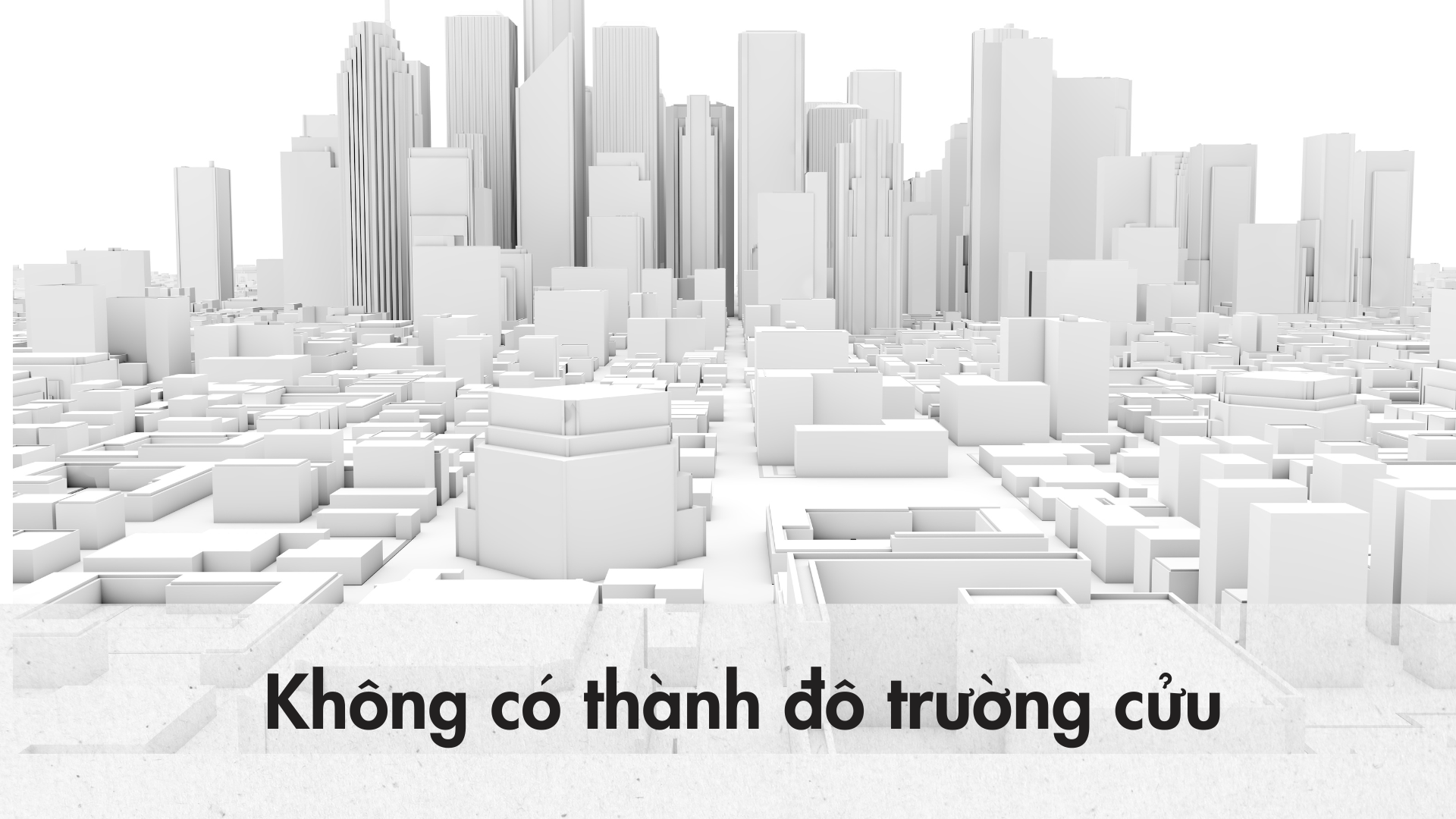 Không có thành đô trường cửu