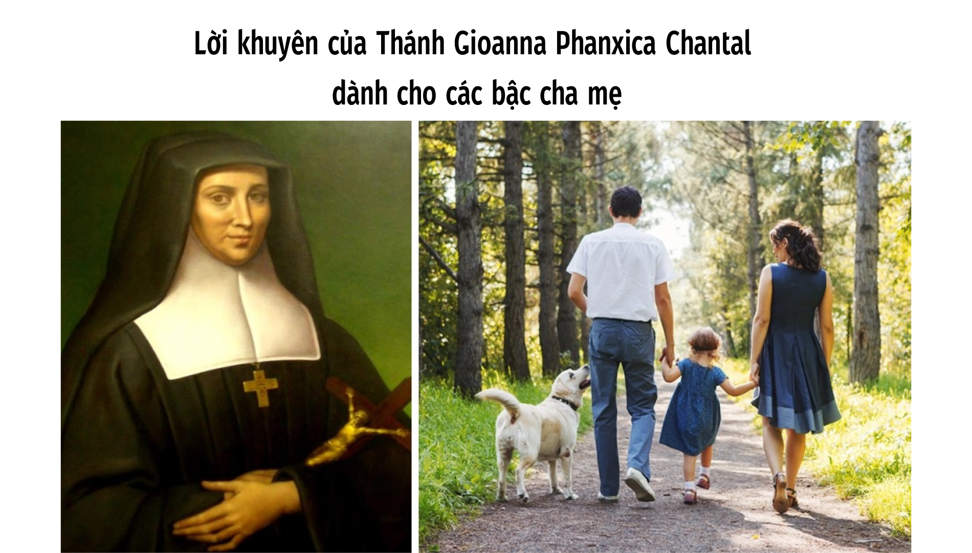 Lời khuyên của Thánh Gioanna Phanxica Chantal dành cho các bậc cha mẹ