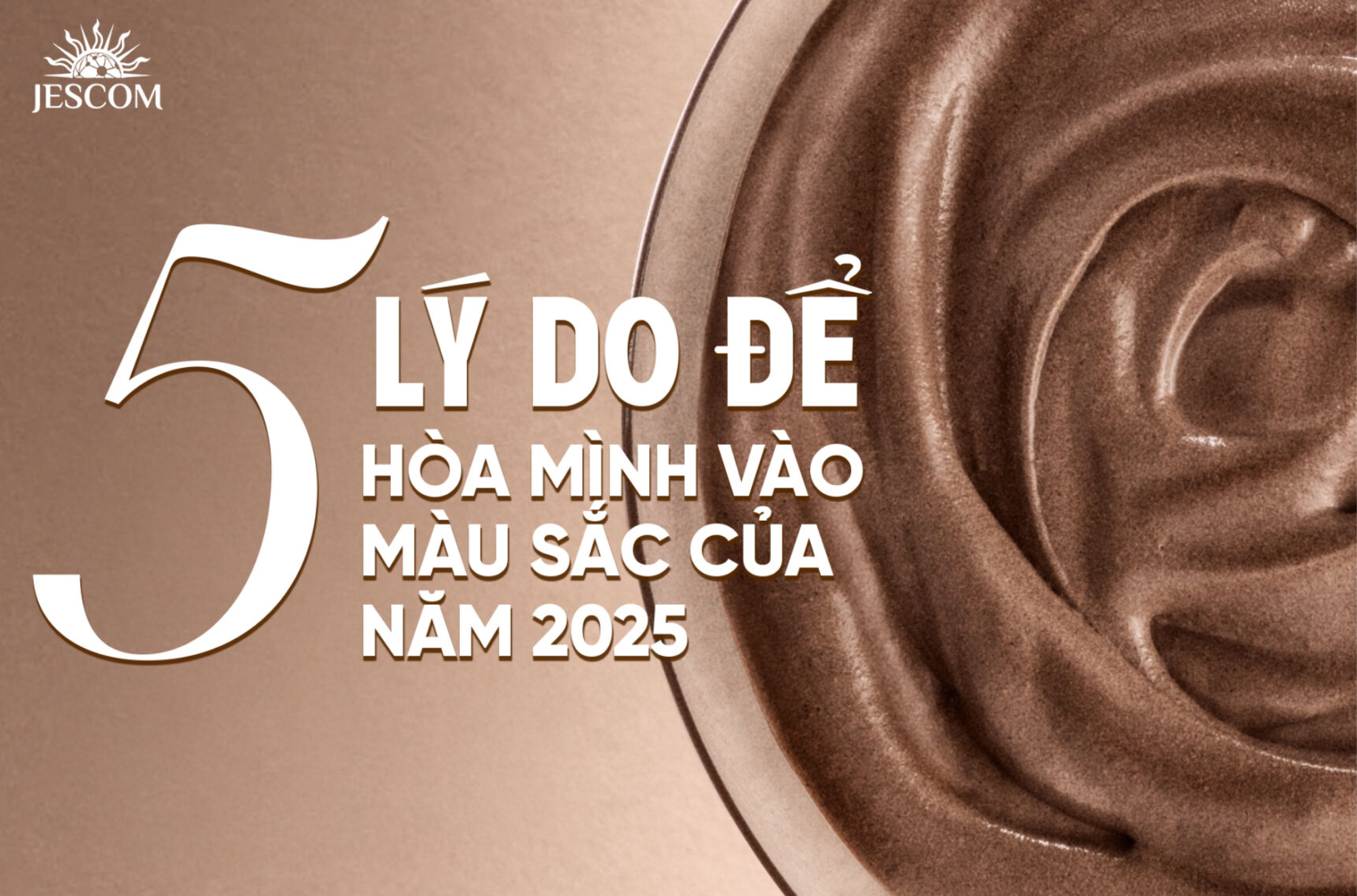 5 ly do de hoa minh vao mau sac cua nam 2025