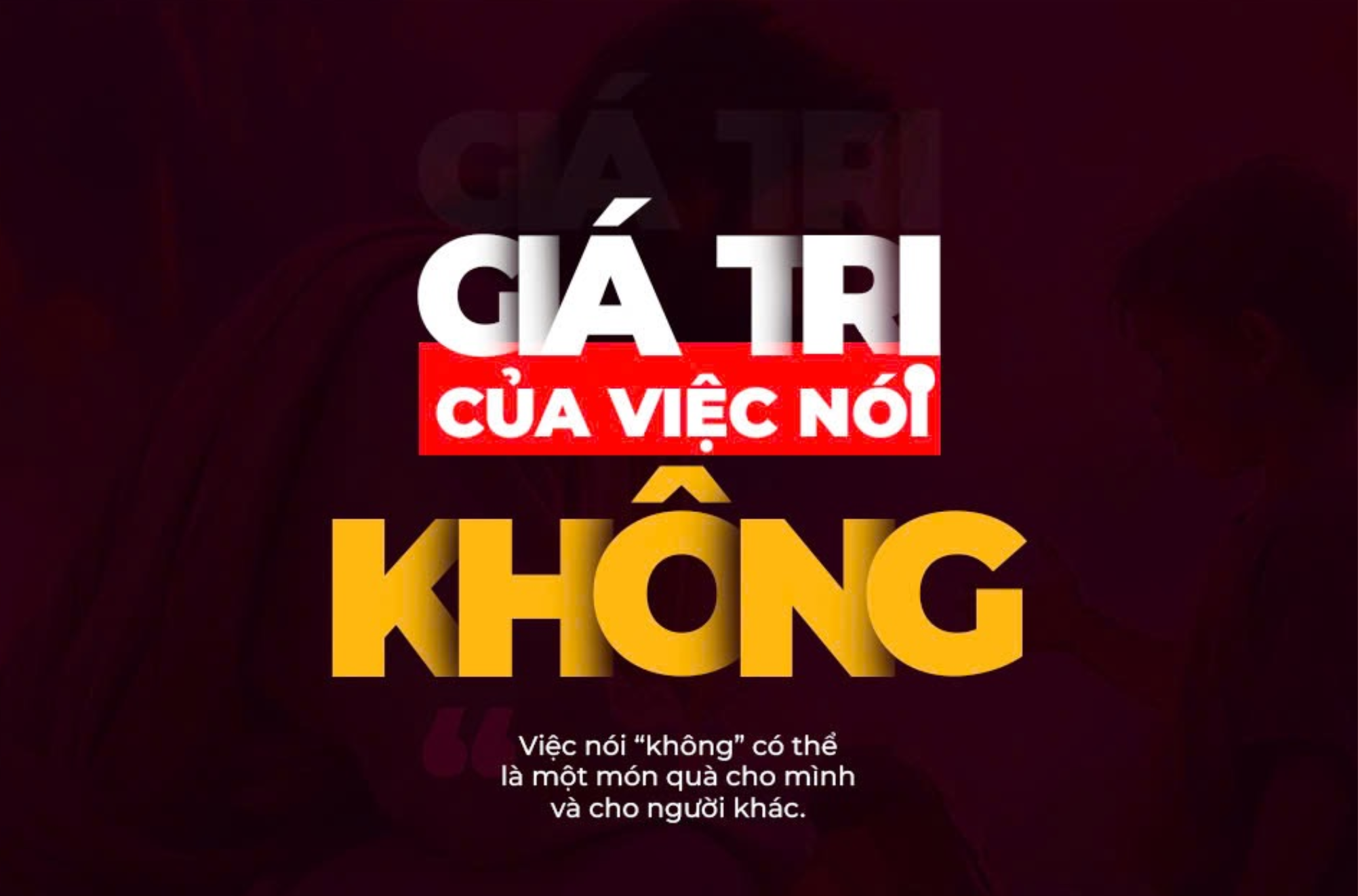 Giá trị của việc nói “Không”