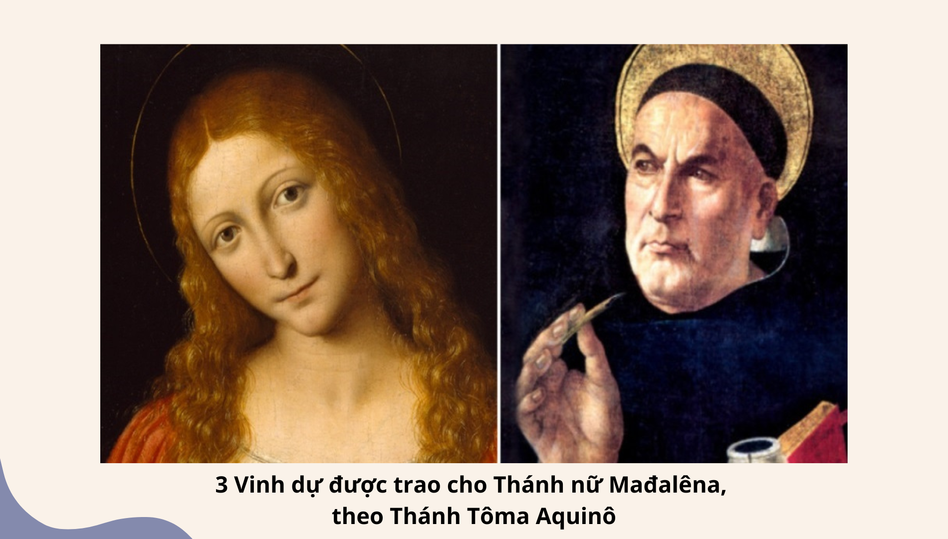 3 vinh du duoc trao cho thanh nu maria madalena theo thanh toma aquino