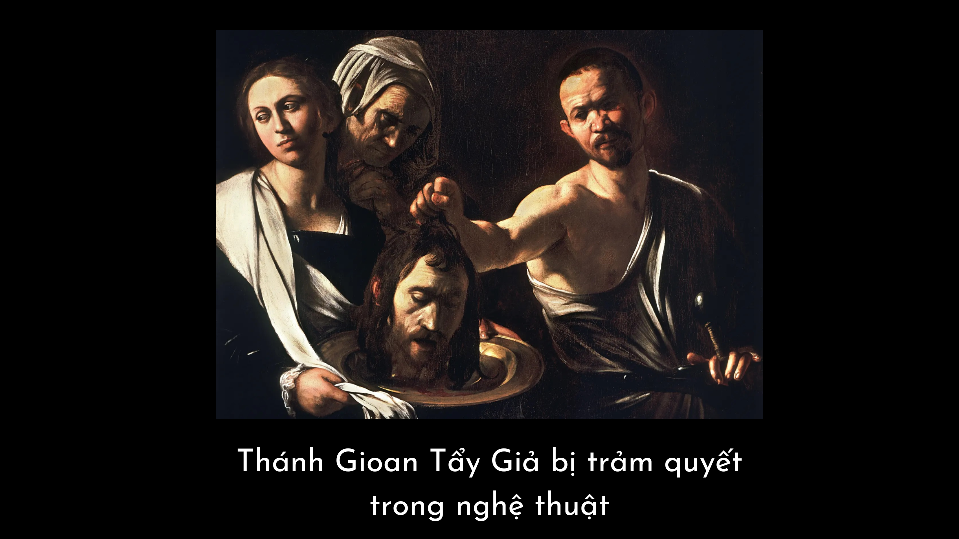 Thánh Gioan Tẩy Giả bị trảm quyết trong nghệ thuật