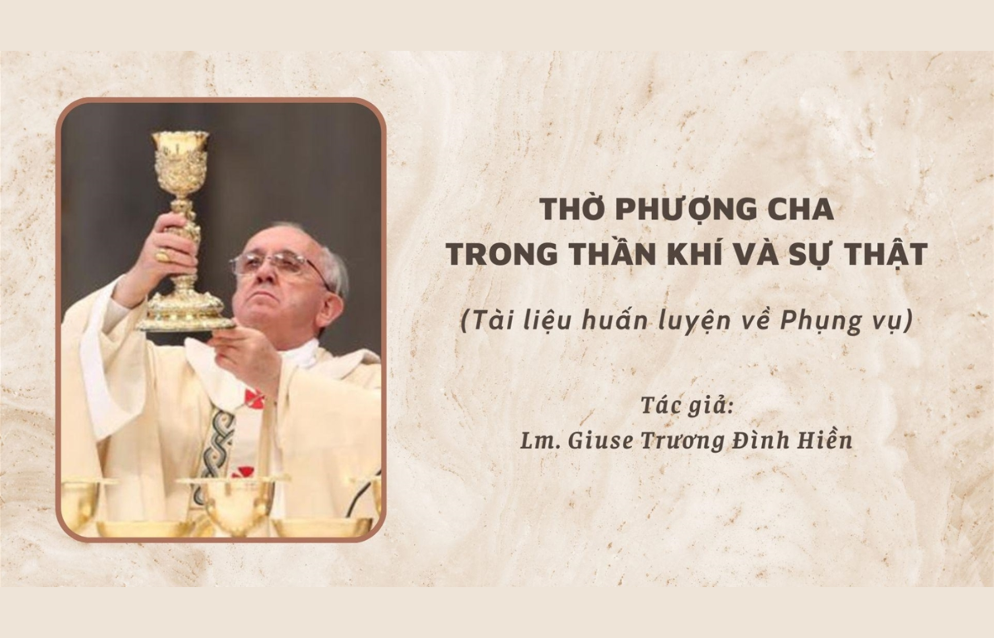 Thờ phượng Cha trong Thần khí và sự thật