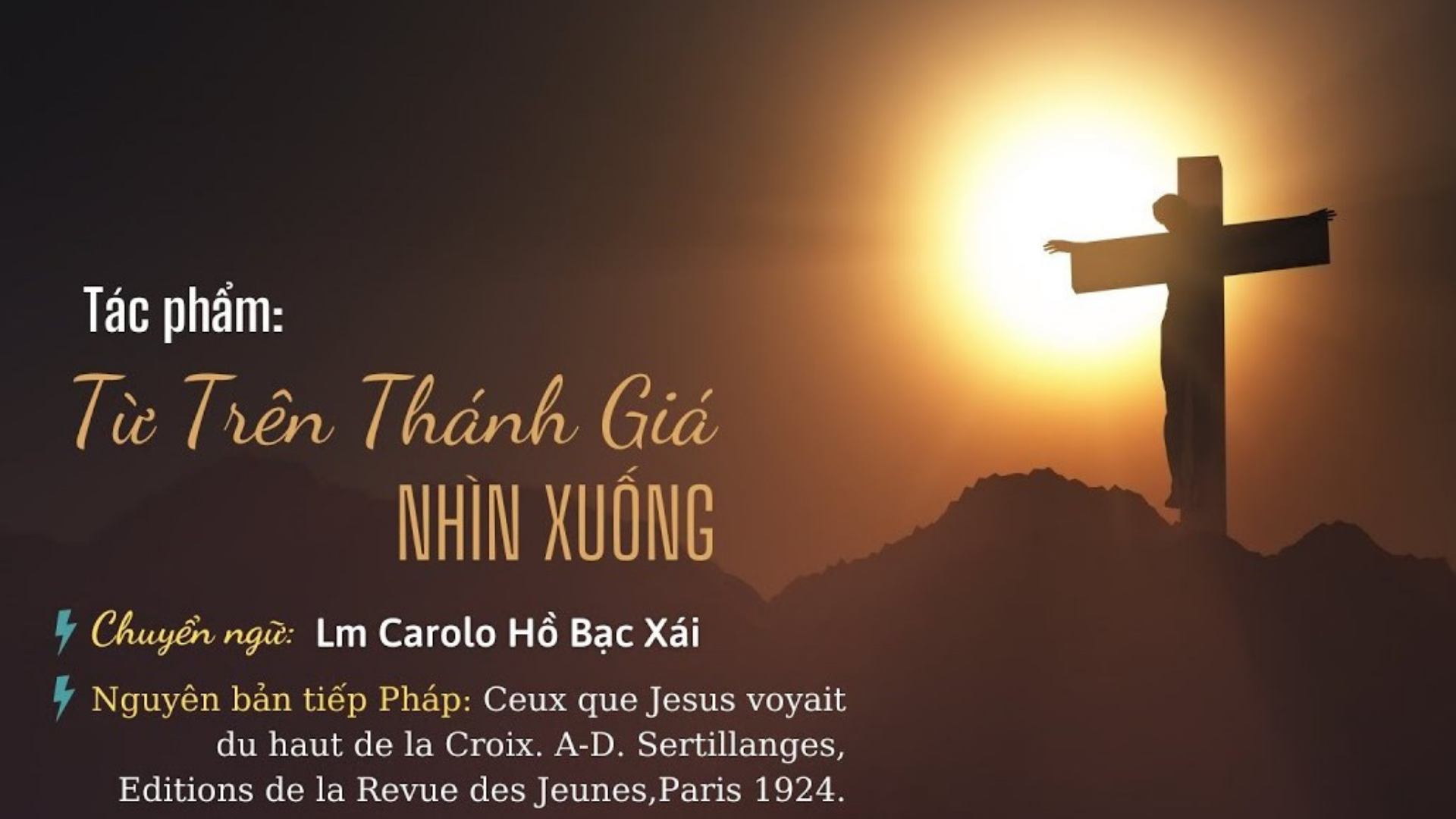 Từ trên Thánh Giá nhìn xuống