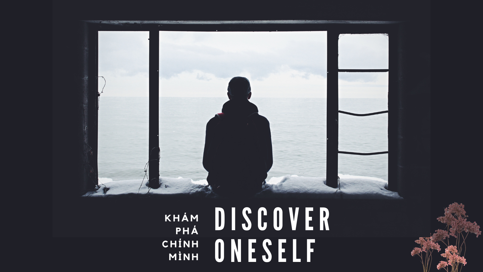 kham pha chinh minh   discover oneself