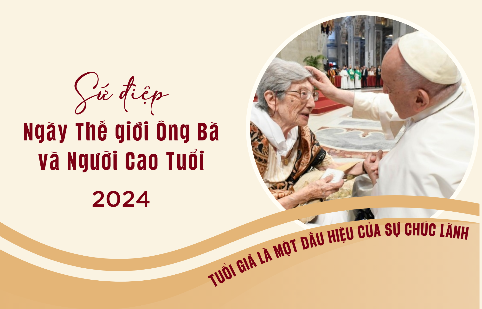 Sứ điệp cho Ngày Thế giới Ông Bà và Người Cao Tuổi 2024