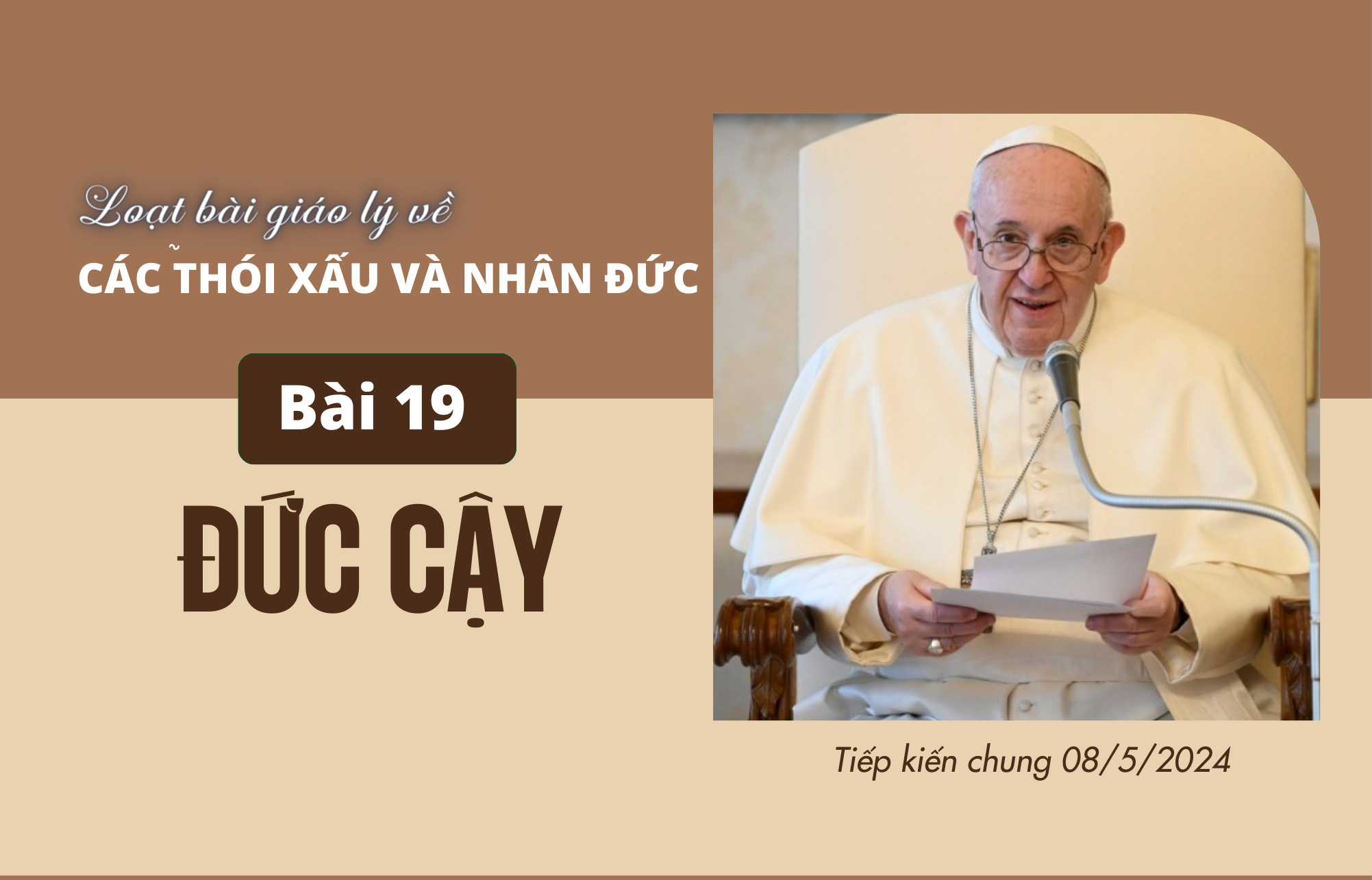 Giáo lý về thói xấu và nhân đức: Bài 19 - Đức cậy