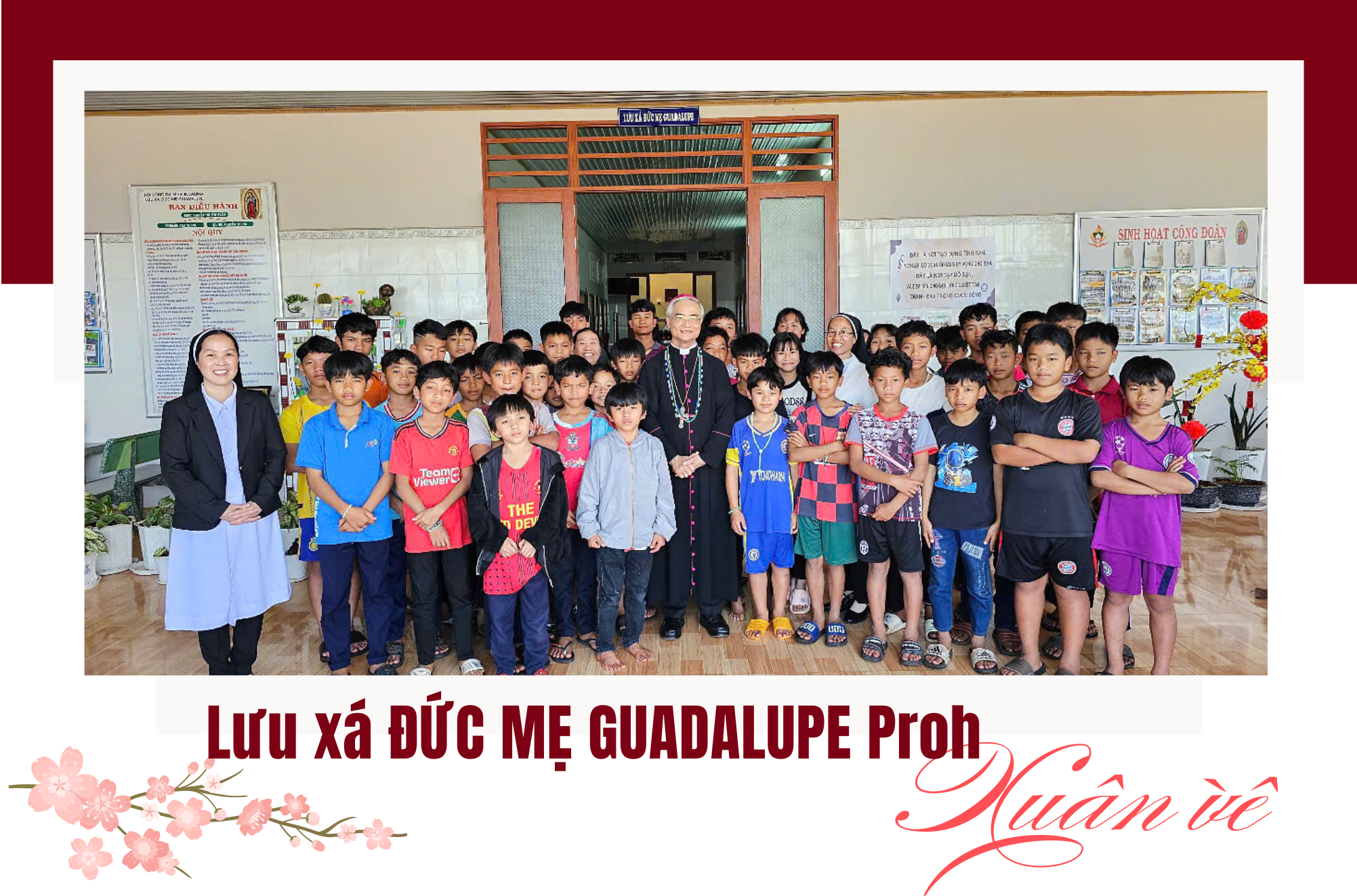 Lưu xá Đức Mẹ Guadalupe Proh mùa xuân về