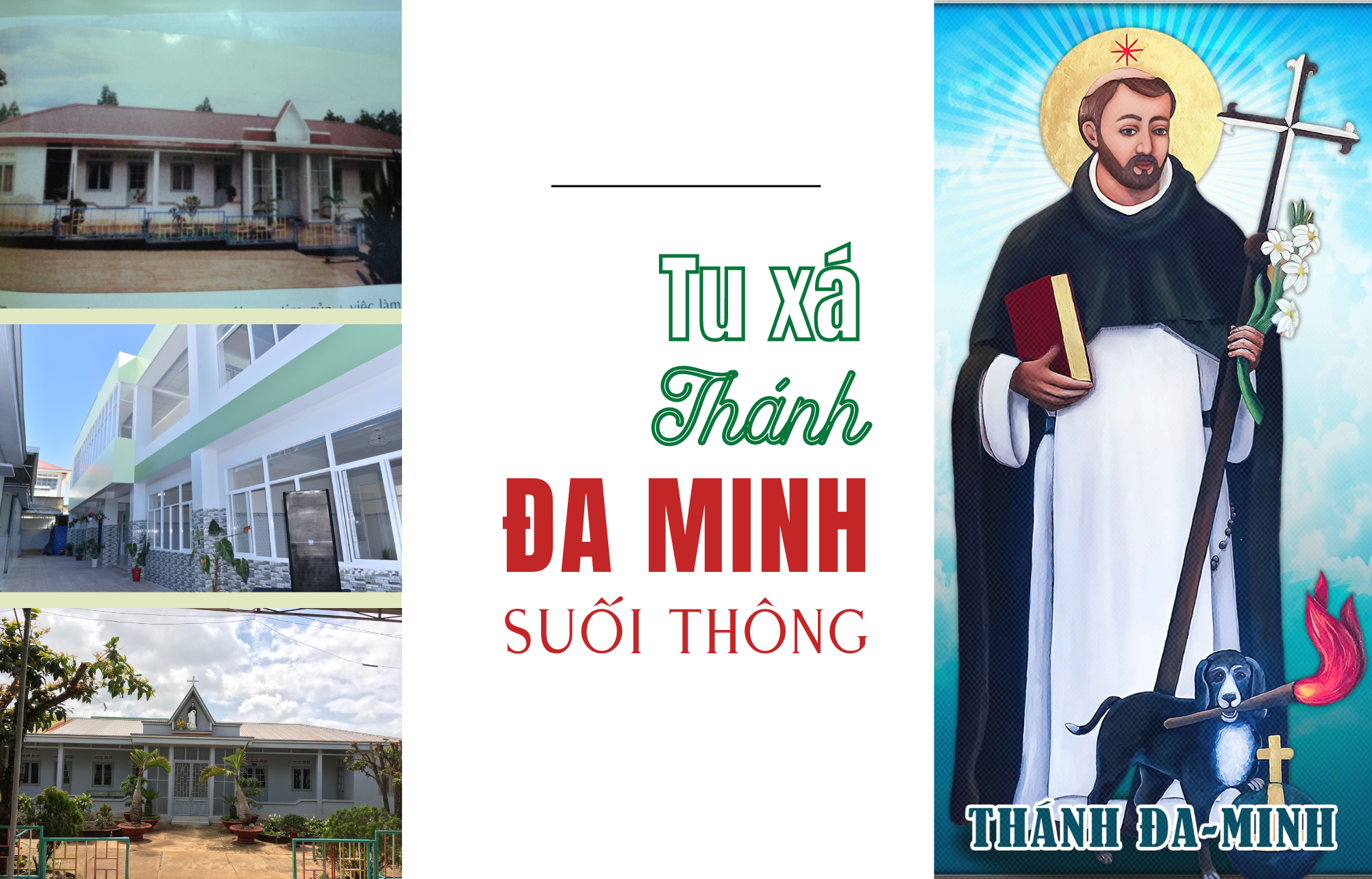 Lịch sử hình thành và phát triển Tu xá Đa Minh Suối Thông