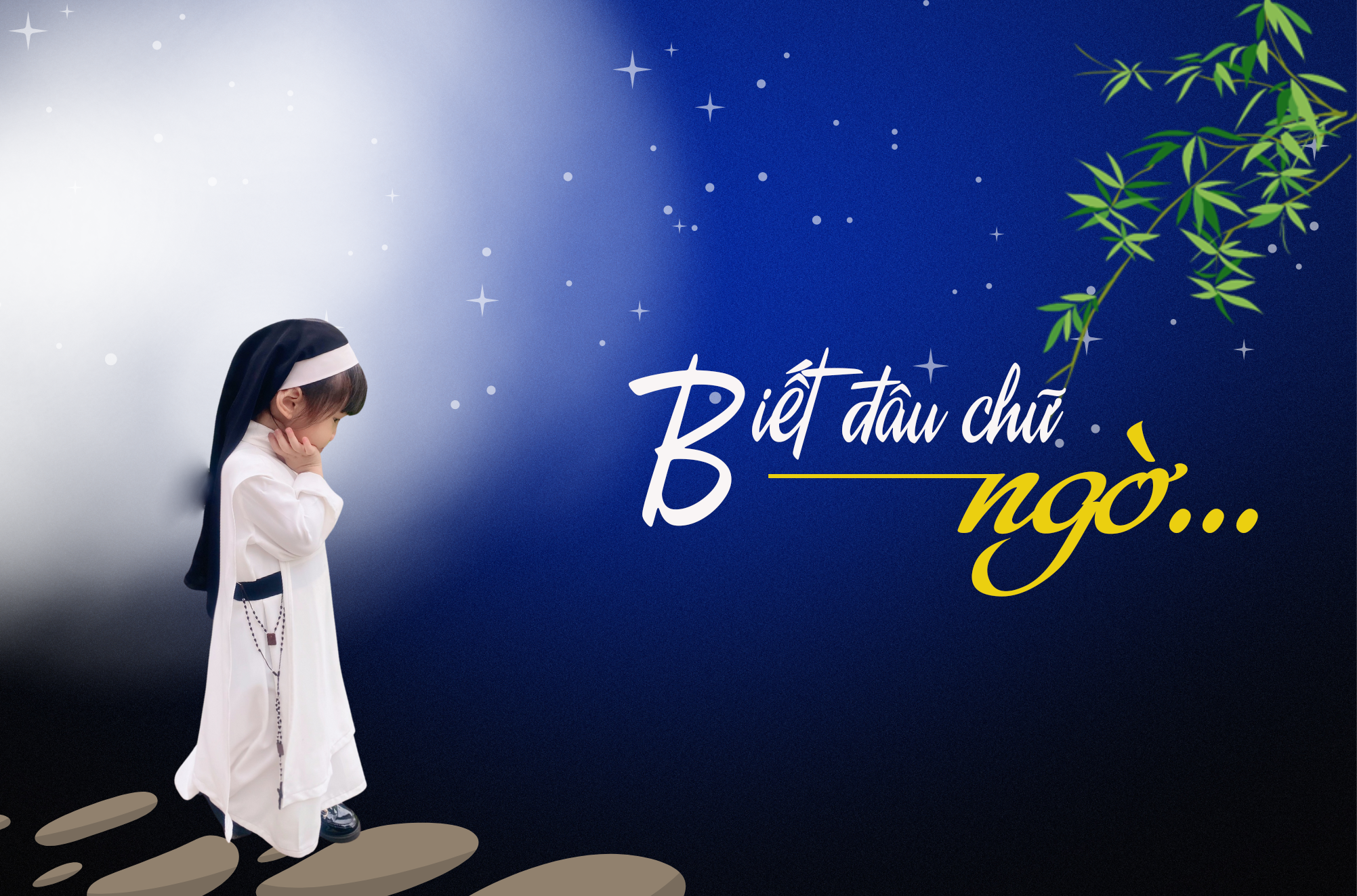 Biết đâu chữ NGỜ....