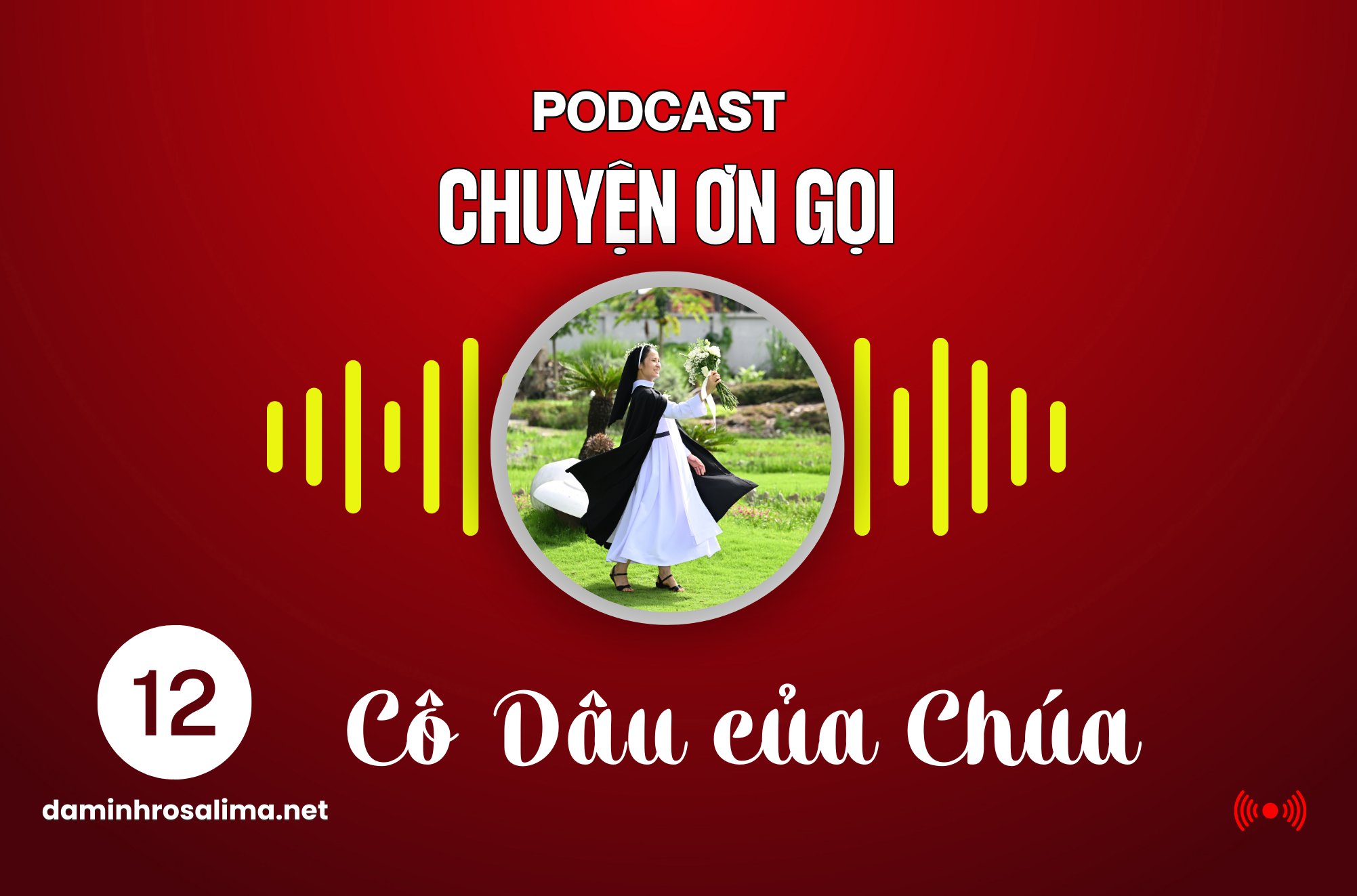 podcast   chuyen on goi 12    co dau cua chua