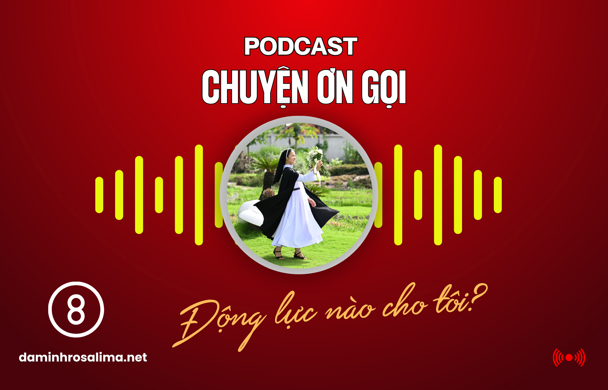 [Podcast] - CHUYỆN ƠN GỌI (8) Động lực nào cho tôi?