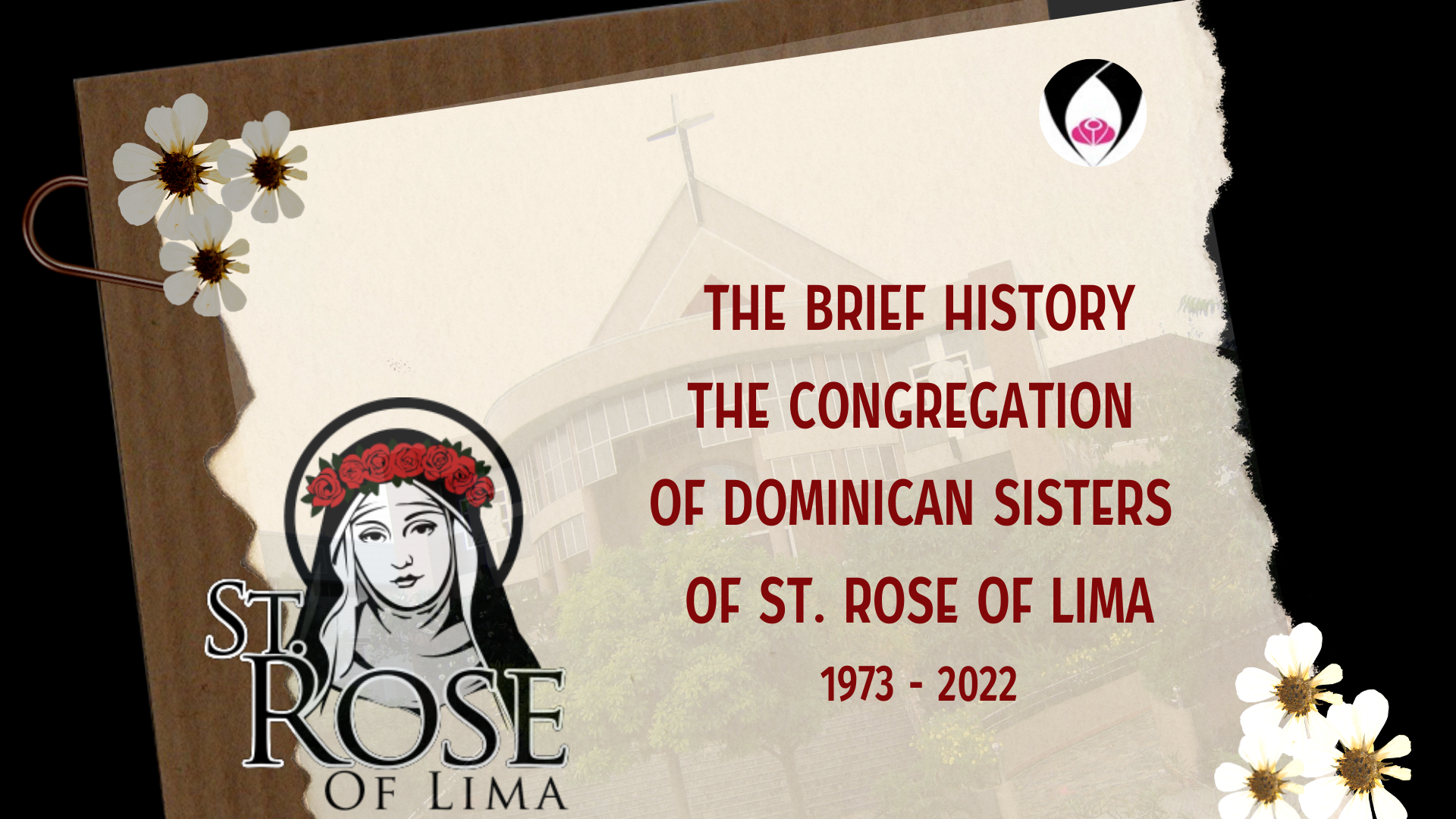 The Brief History the Congregation of Dominican Sisters of St. Rose of Lima