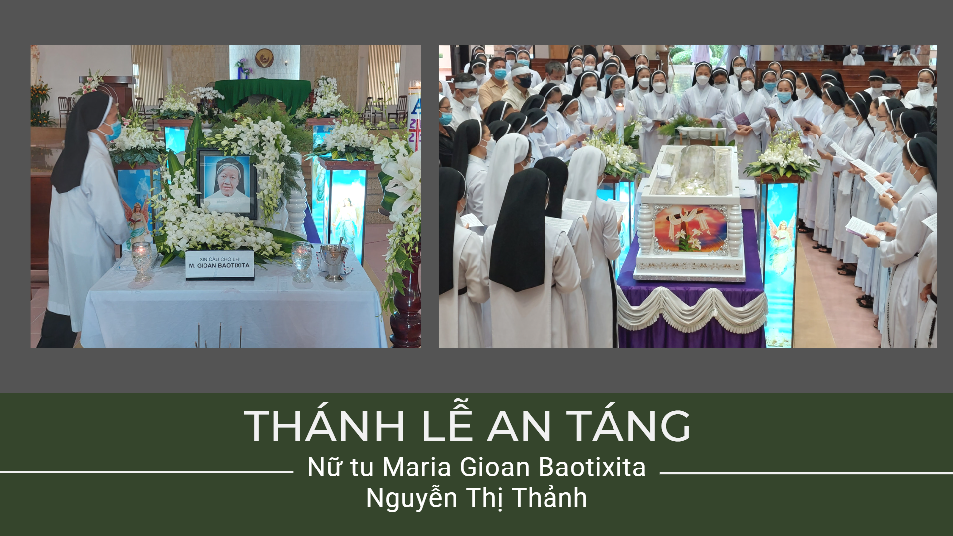 Thánh lễ An táng Dì Maria Gioan Baotixita Nguyễn Thị Thảnh