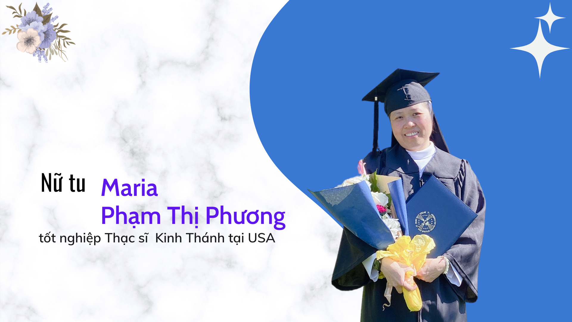 Nữ tu Maria Phạm Thị Phương tốt nghiệp Thạc sĩ  Kinh Thánh tại USA