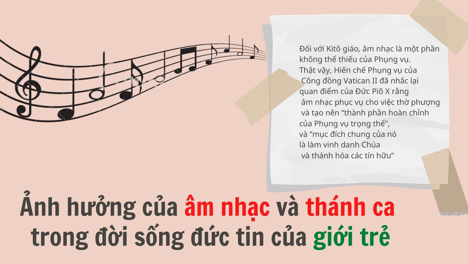 Ảnh hưởng của âm nhạc và thánh ca trong đời sống đức tin của giới trẻ