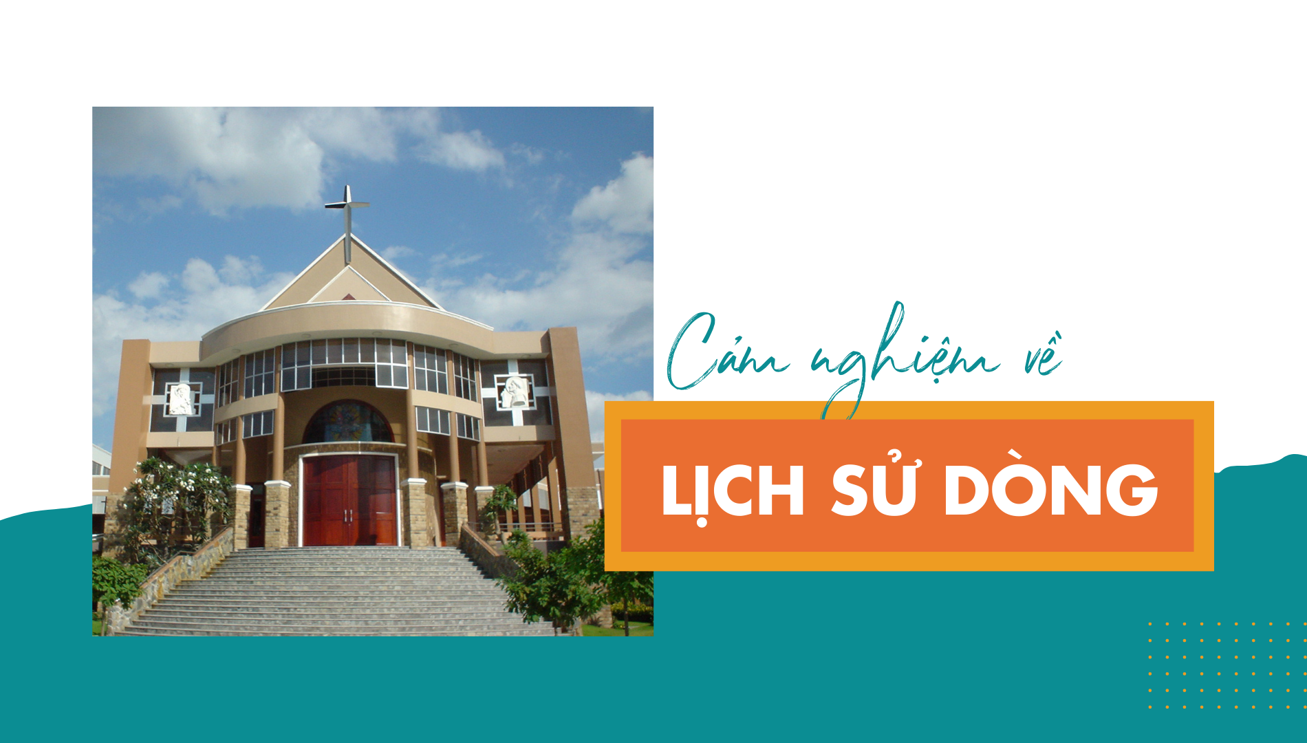 Cảm nghiệm lịch sử Dòng