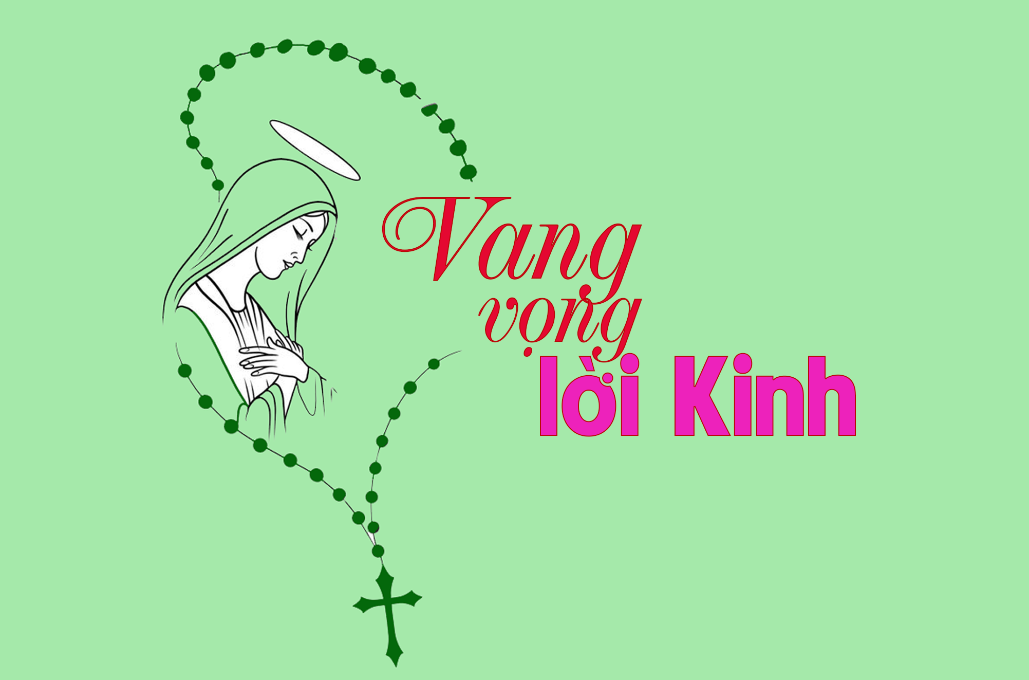 Vang vọng những lời kinh