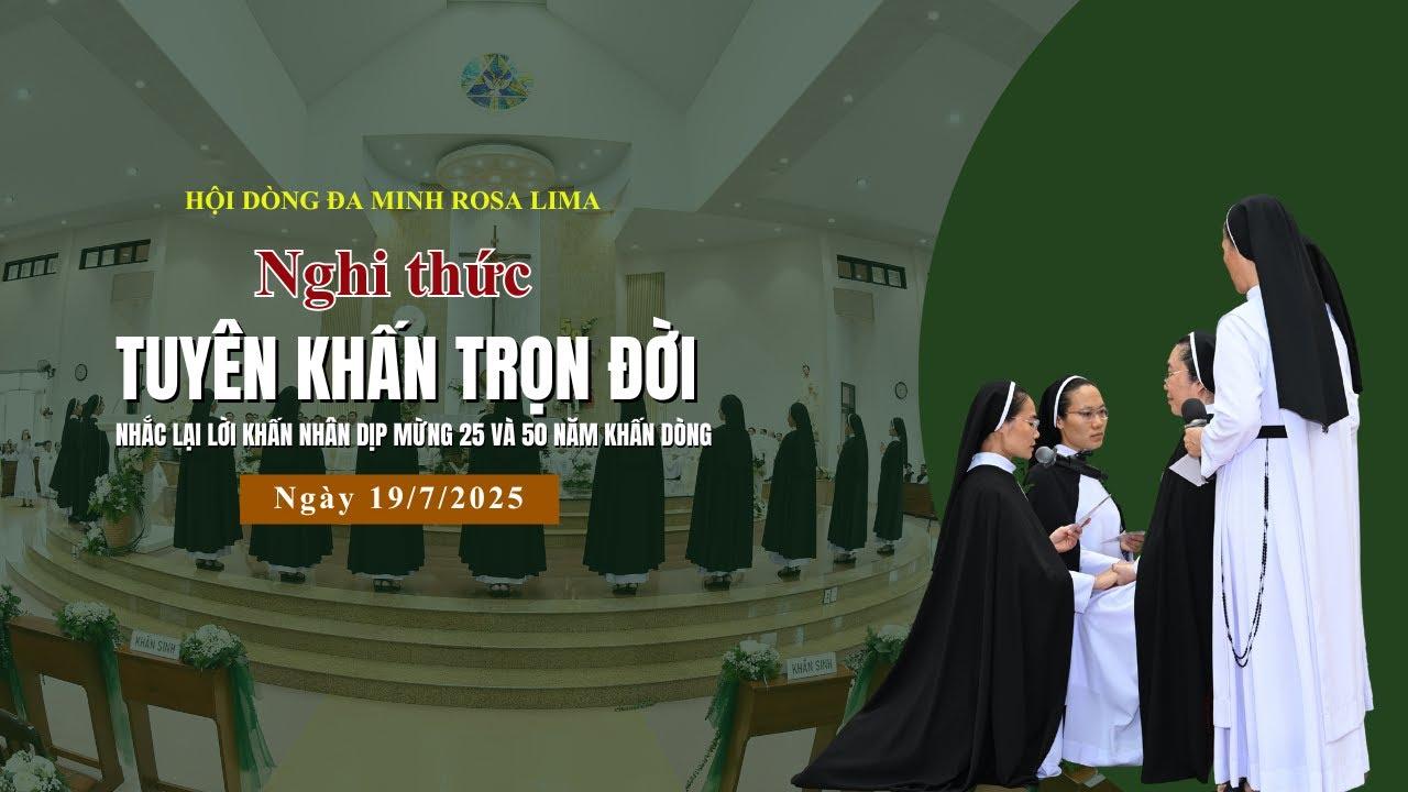 Nghi thức TUYÊN KHẤN TRỌN ĐỜI ngày 19/7/ 2025