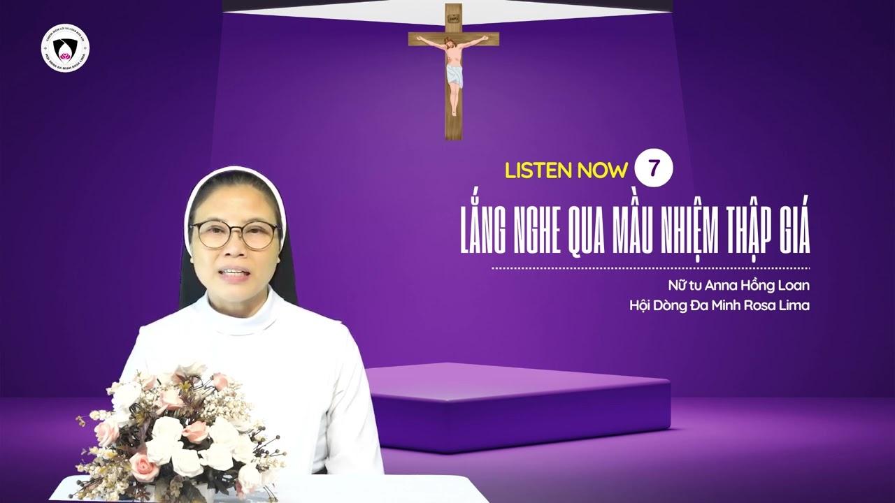 Lắng nghe trong Năm Thánh: Số 7 - LẮNG NGHE QUA MẦU NHIỆM THẬP GIÁ