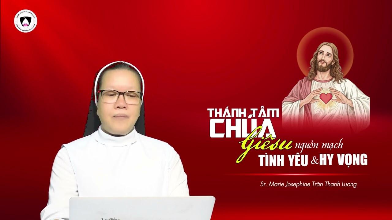 Thánh Tâm Chúa Giêsu nguồn mạch TÌNH YÊU và HY VỌNG