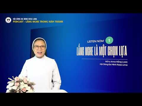 Lắng nghe trong Năm Thánh - Số 1: LẮNG NGHE LÀ MỘT CHỌN LỰA