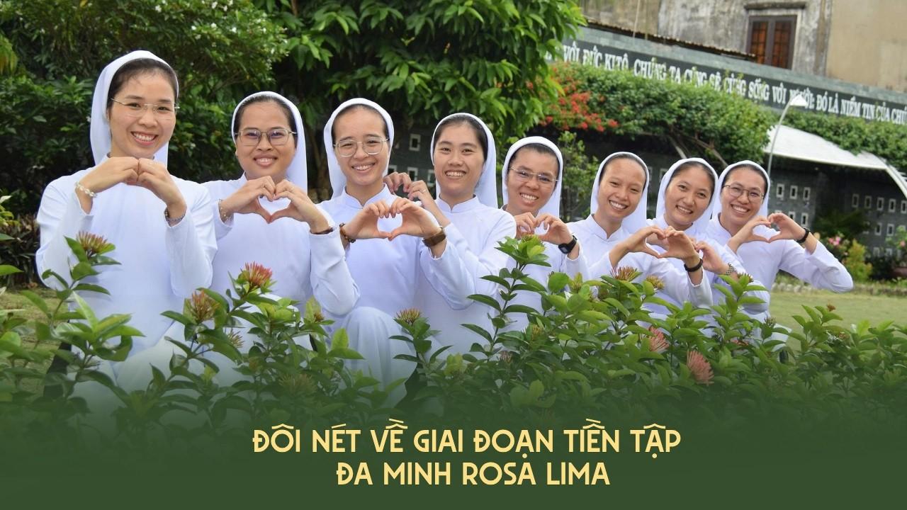 Đôi nét về giai đoạn TIỀN TẬP Dòng Đa Minh Rosa Lima
