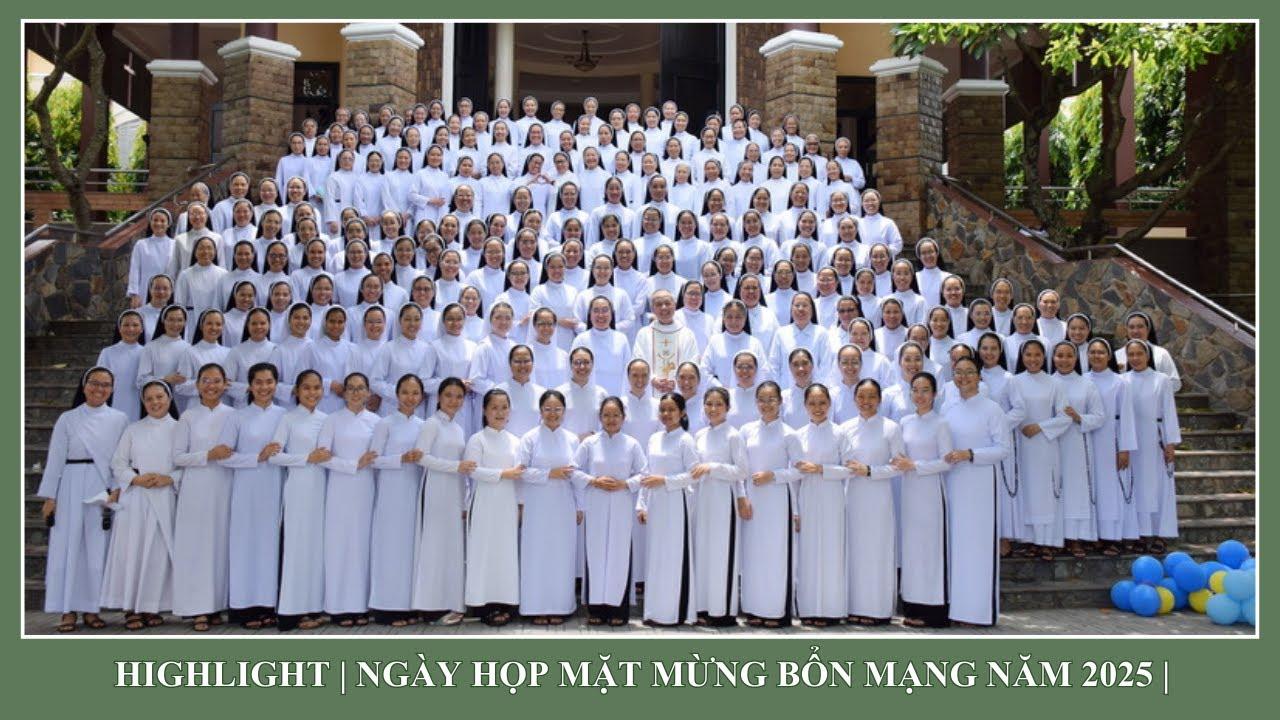 Highlight | Ngày họp mặt mừng Bổn mạng năm 2025 | Hội Dòng Đa Minh Rosa Lima | Ngày 23.08.2025