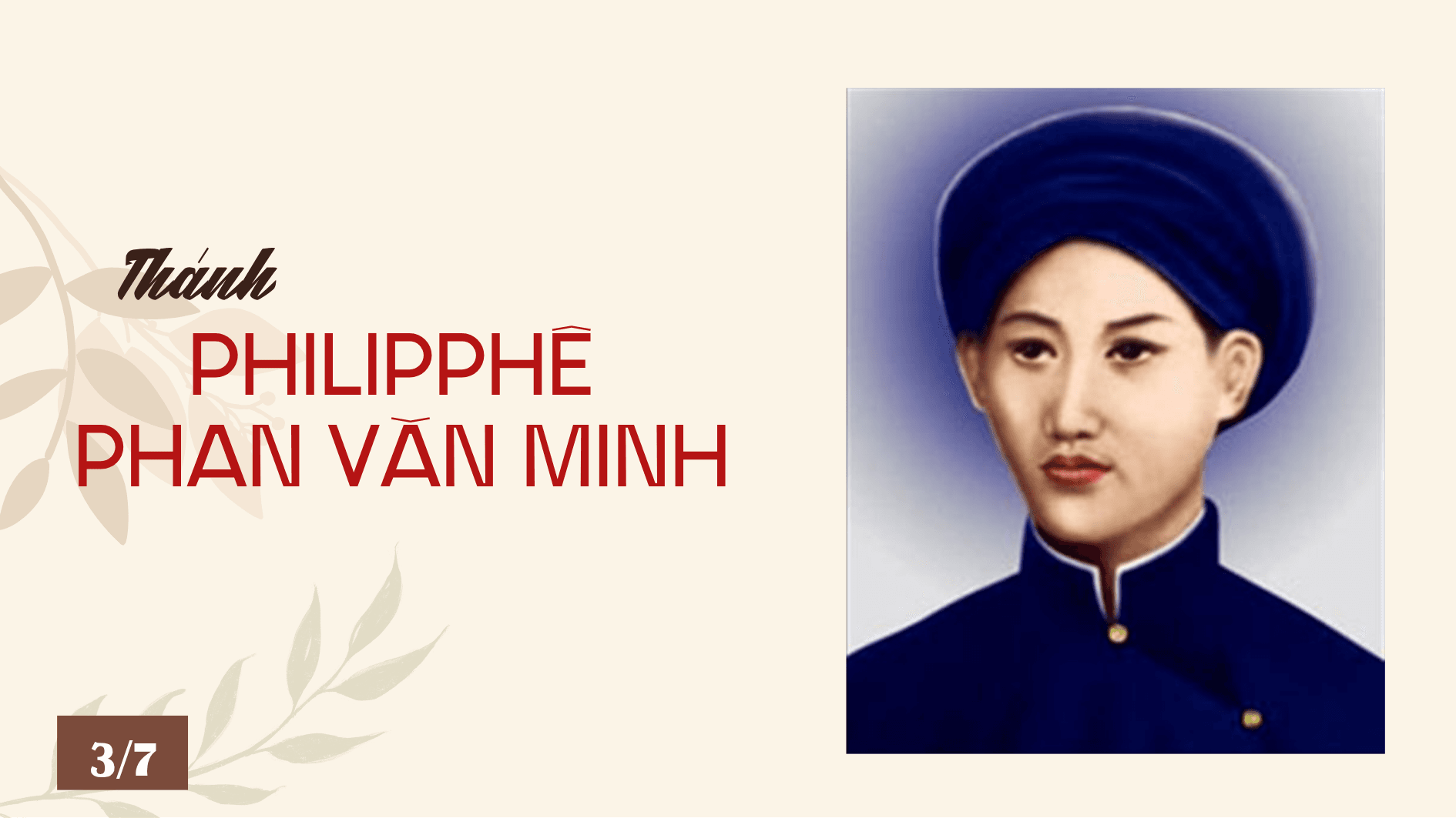 Ngày 03/7 - Thánh Philipphê Phan Văn Minh