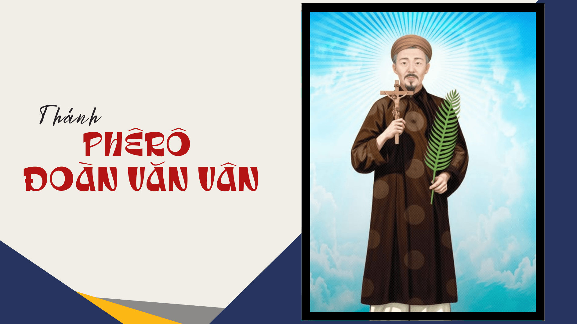 Ngày 25/5 - Thánh Phêrô Ðoàn Văn Vân