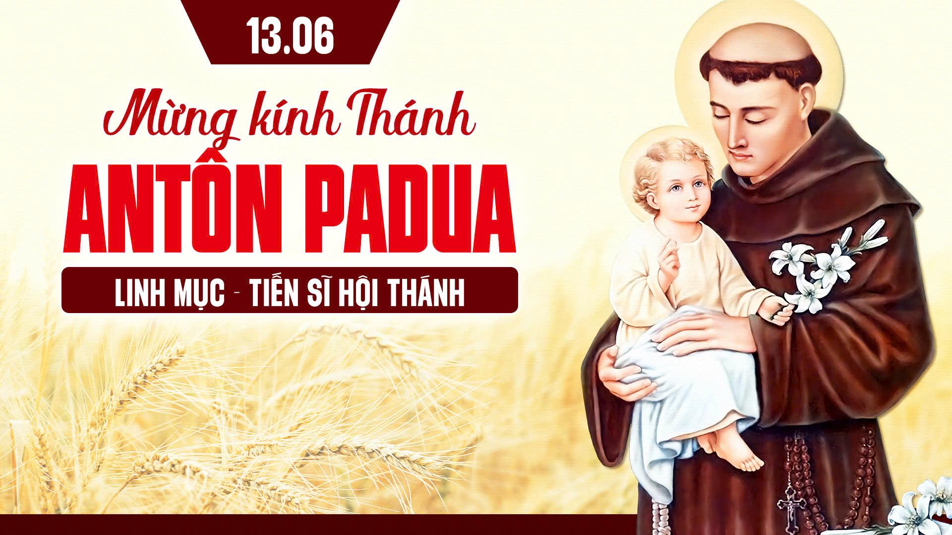 Ngày 13/6 - Thánh Antôn Pađôva