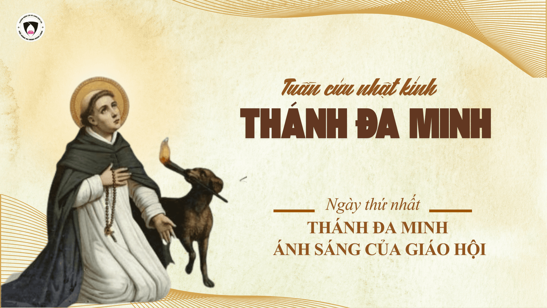 Tuần cửu nhật nhật kính Cha Thánh Đa Minh - Ngày thứ nhất: Thánh Đa Minh ánh sáng của Giáo hội