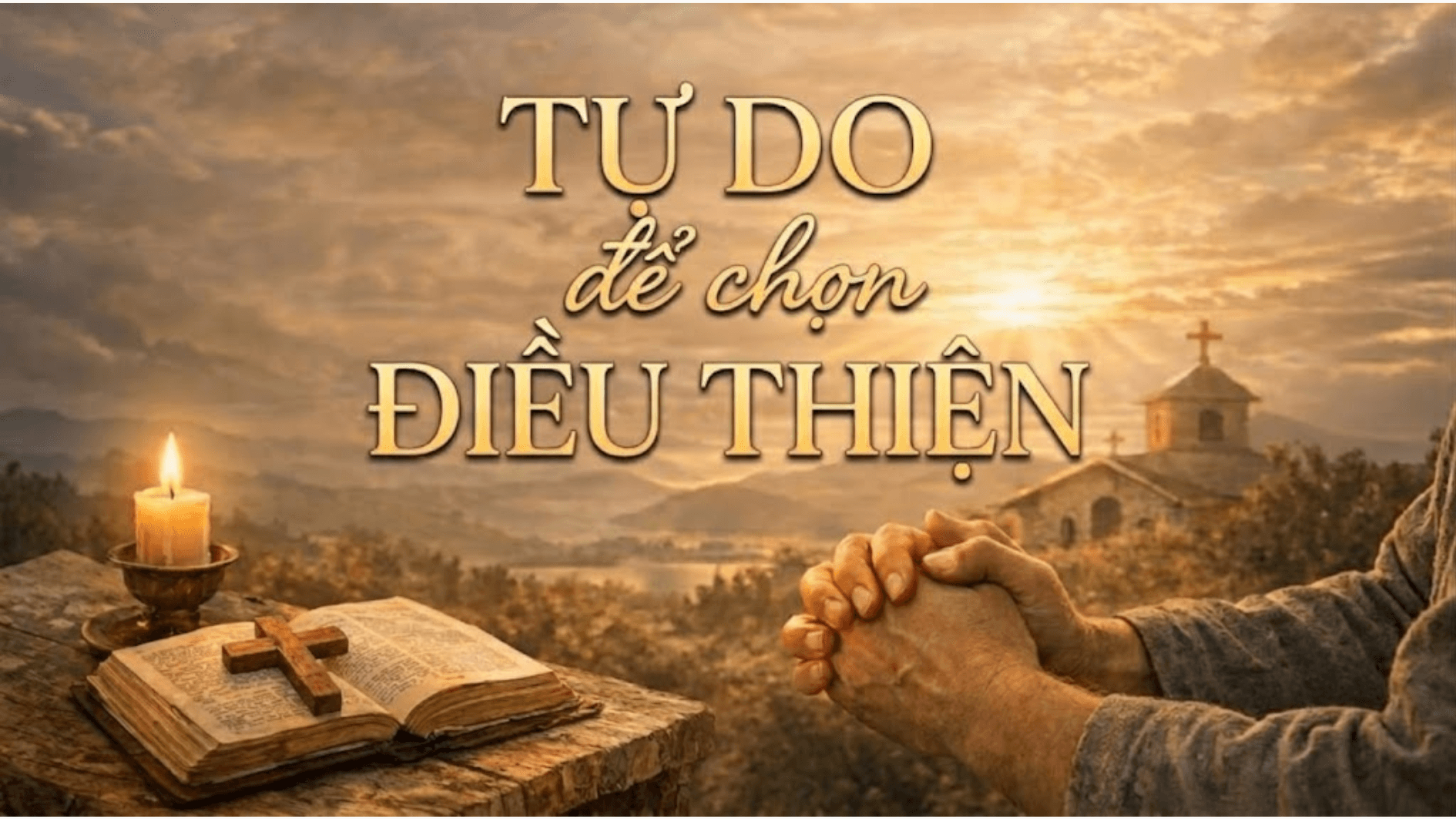 Tự do để chọn điều thiện