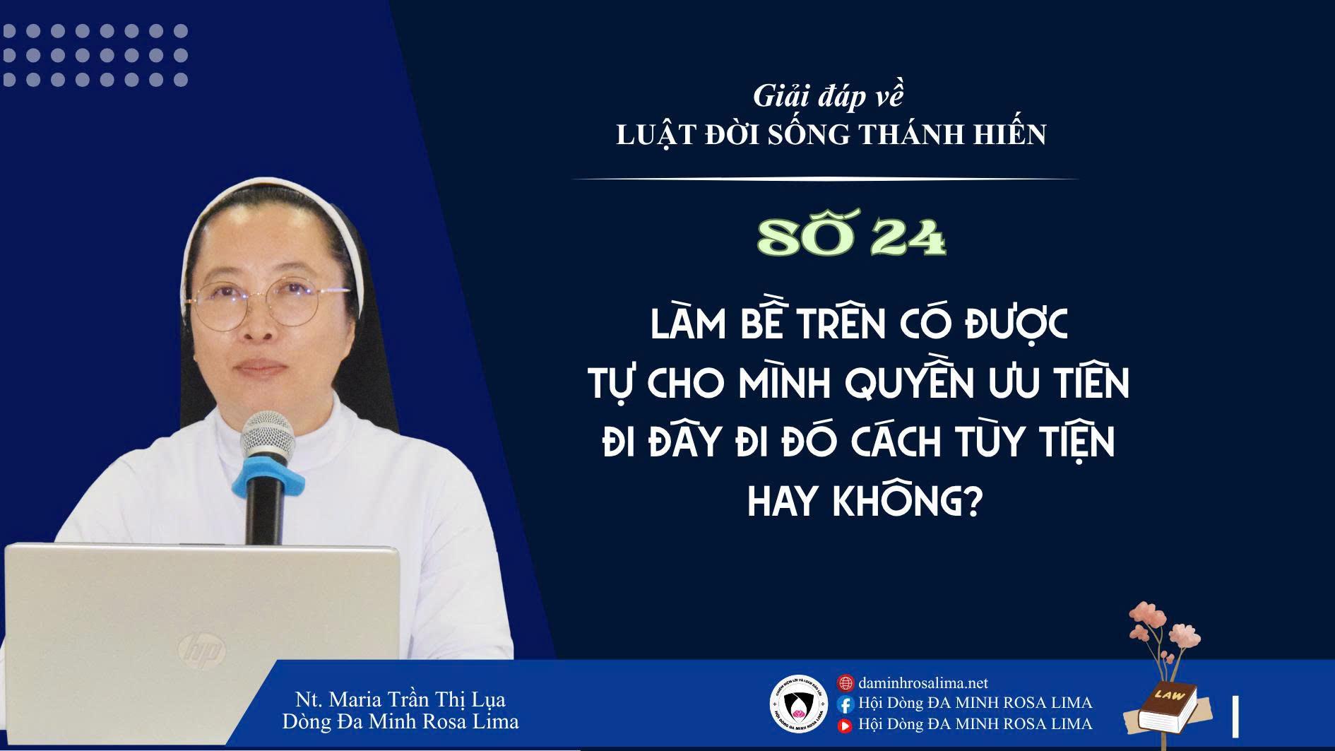 Giải đáp về luật Đời sống Thánh hiến_Số 24: Làm Bề trên có được tự cho mình quyền ưu tiên đi đây đi đó cách tuỳ tiện không?
